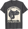 Men's I'm A Saddle-Sittin' Cowgirl Western Cowgirl Rodeo Humor T-Shirt - Dark Heather Grey