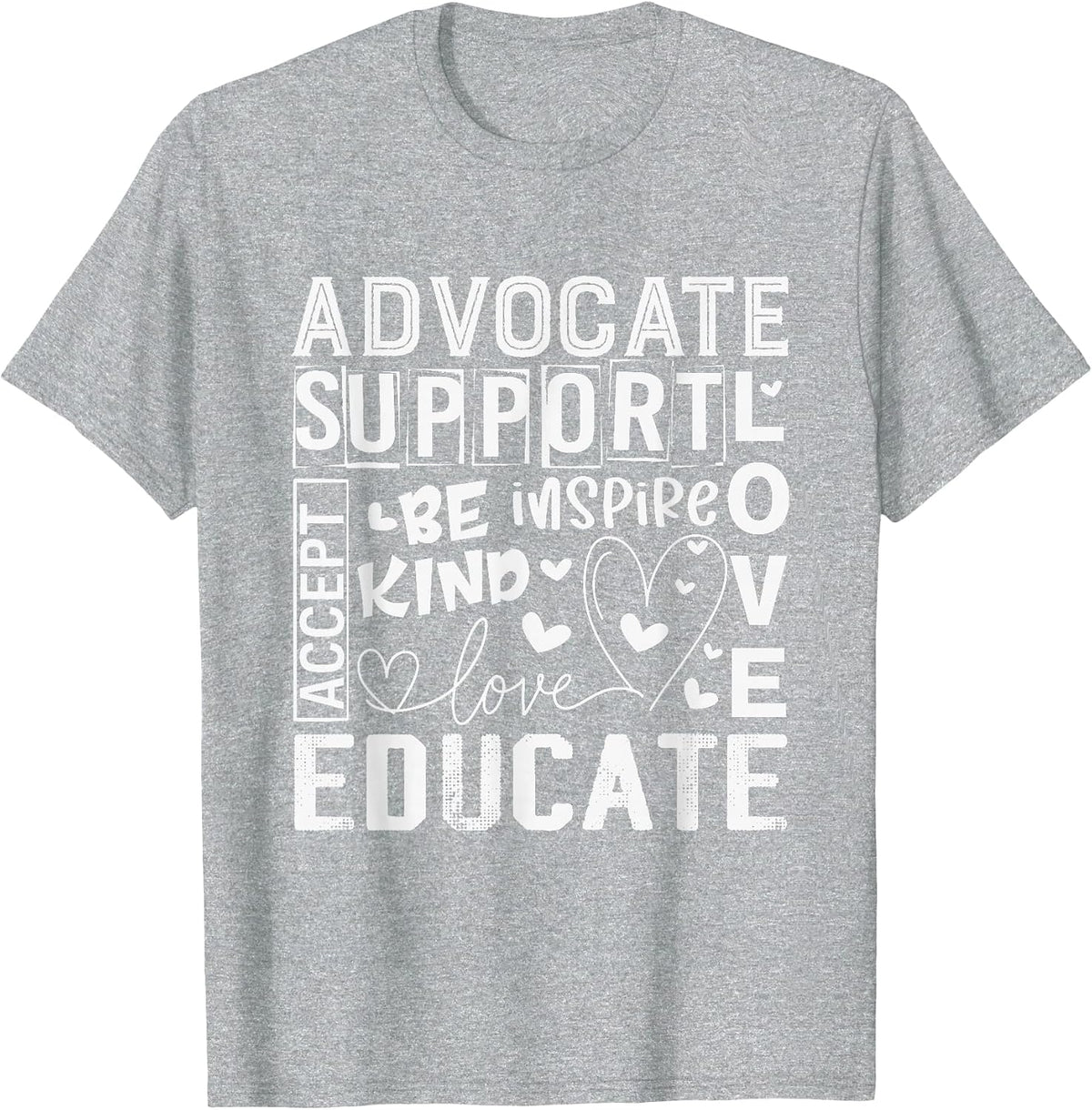 Advocate Support Accept Educate Special Education Teacher T-Shirt - Heather Grey