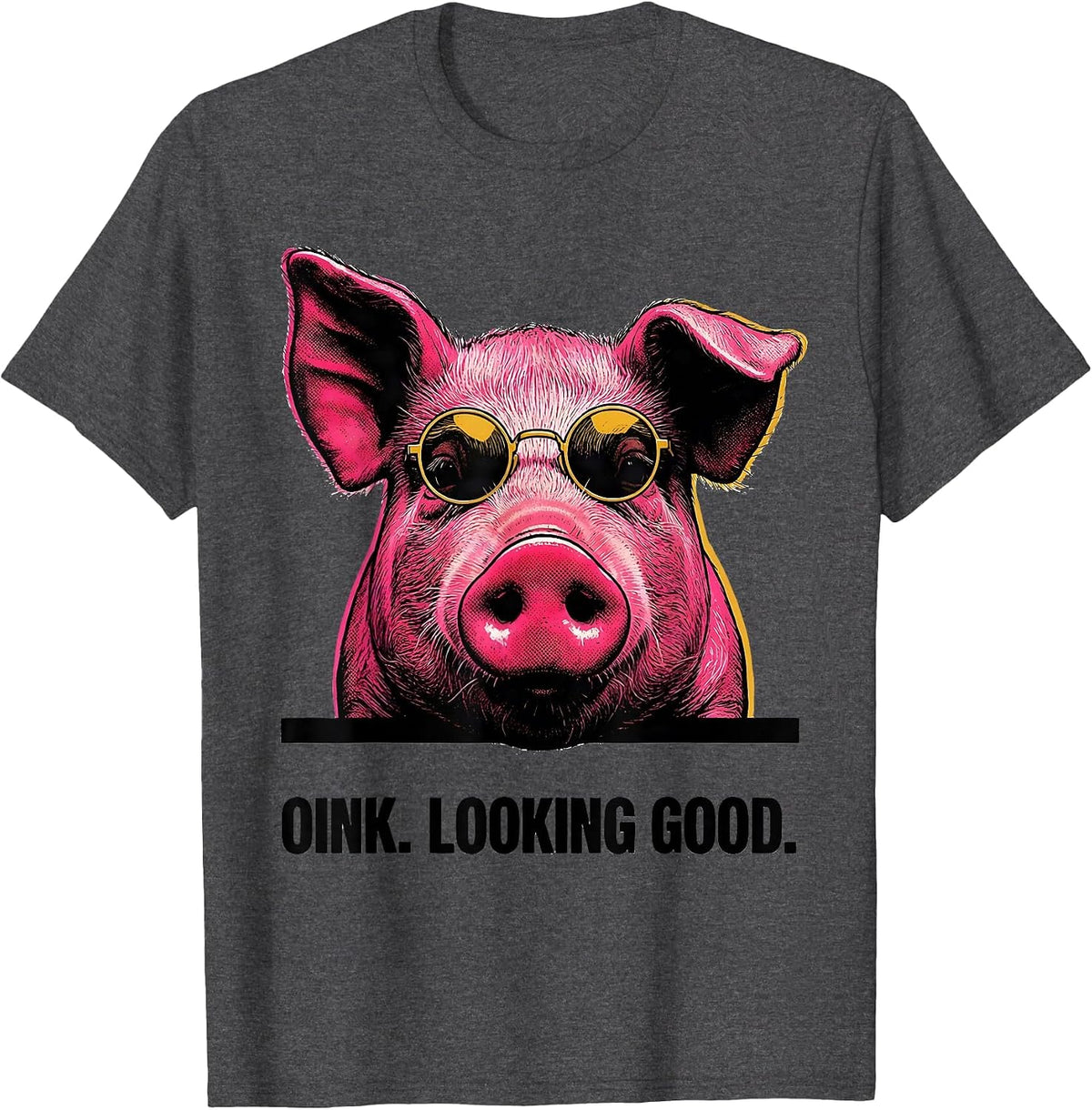 Men's Oink Looking Good Funny Pig Farm Animal Lover Humor T-Shirt - Dark Heather Grey