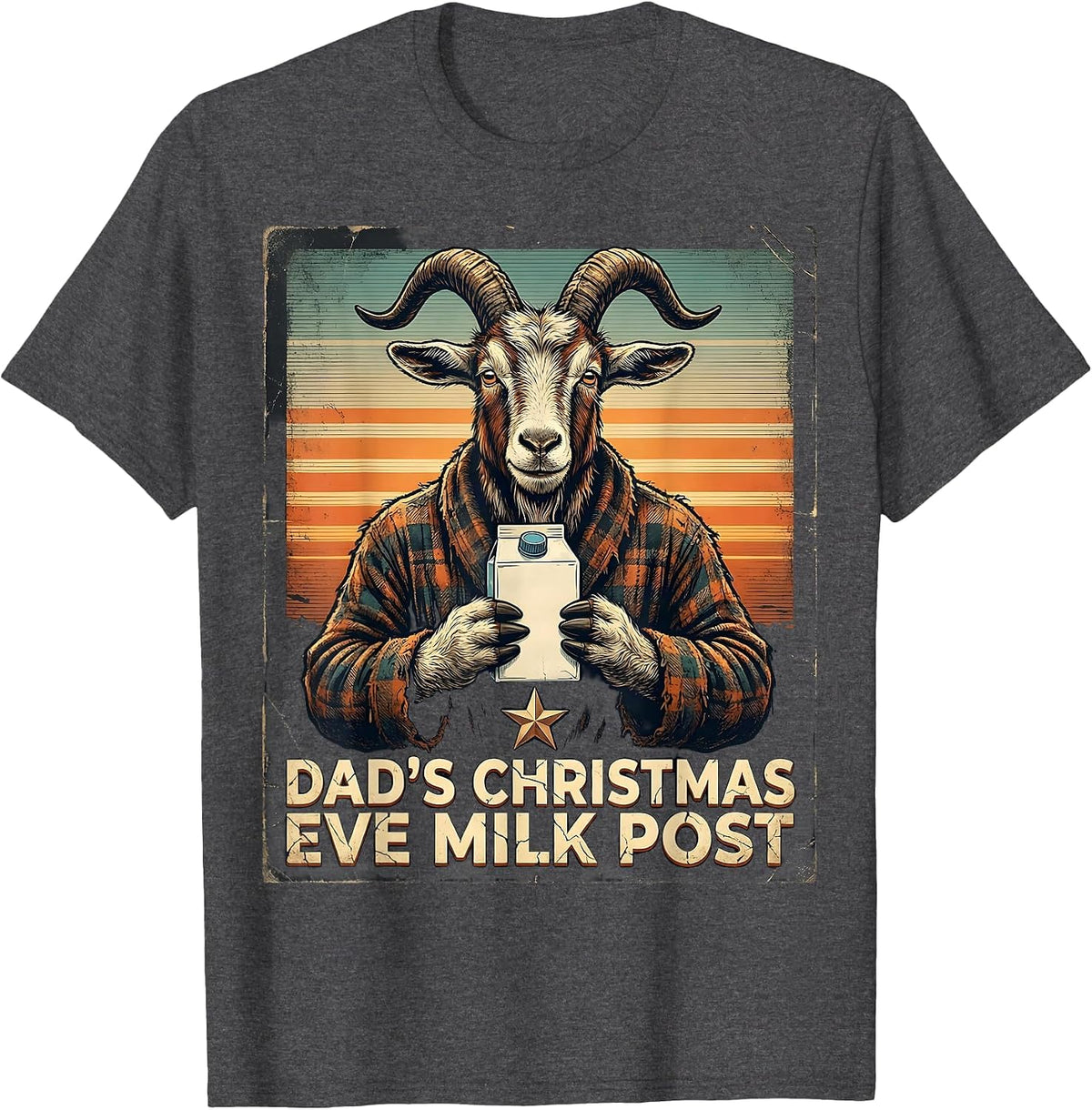 Men's Dad's Christmas Eve Milk Post Funny Dad Distressed Holiday T-Shirt - Dark Heather Grey