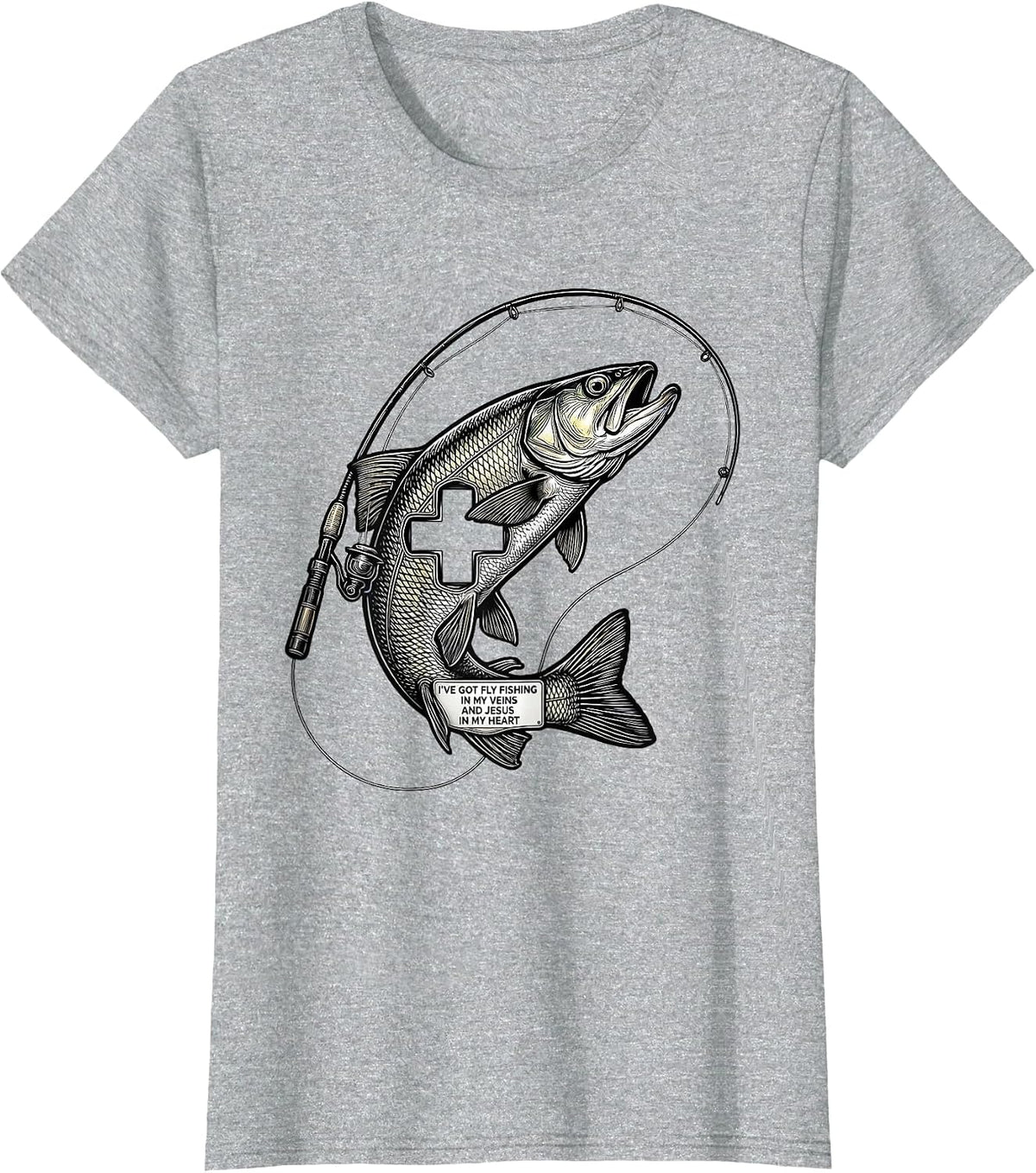 I've Got Fly Fishing In My Veins And Jesus In My Heart T-Shirt - Heather Grey