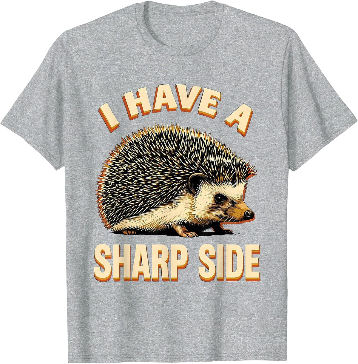 Men's I Have A Sharp Side Cute Hedgehog Humor Animal Lover Gift T-Shirt - Heather Grey