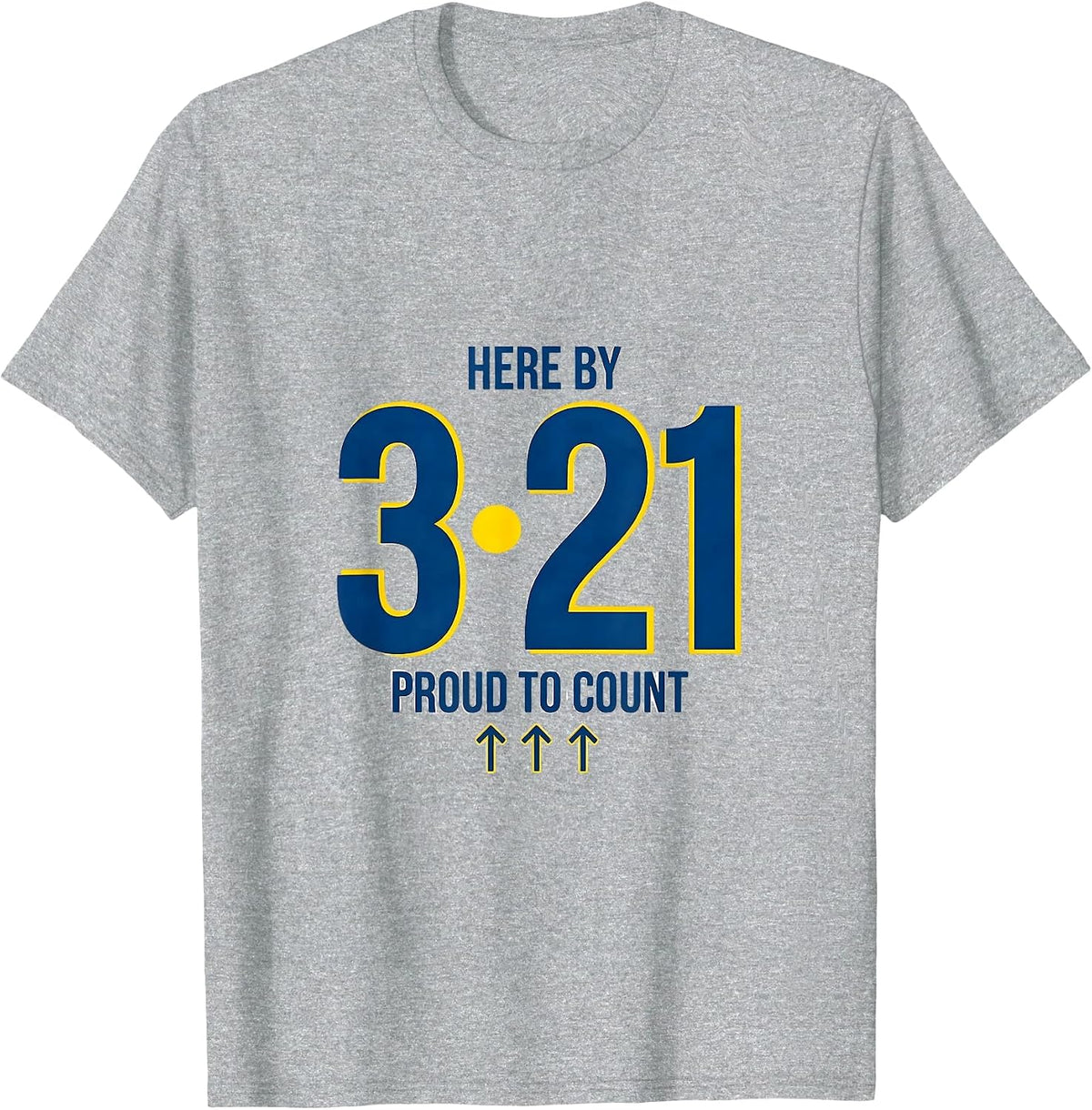 Men's Here By 3·21 Proud To Count Down Syndrome Awareness T-Shirt - Heather Grey