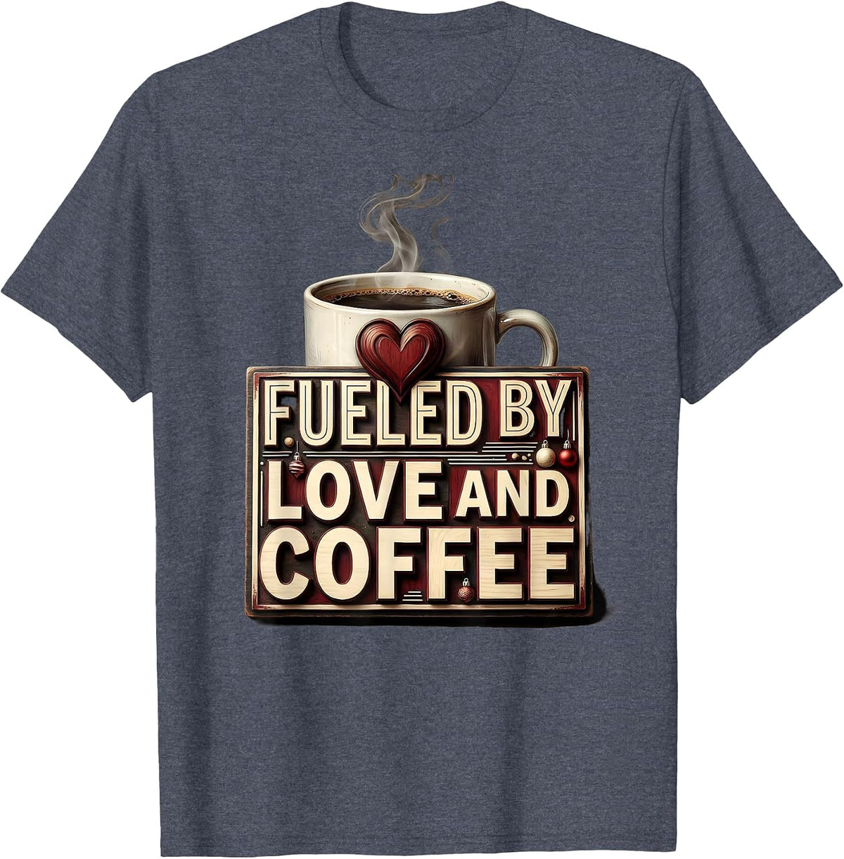 Fueled By Love and Coffee Special Education Teacher T-Shirt - Heather Blue