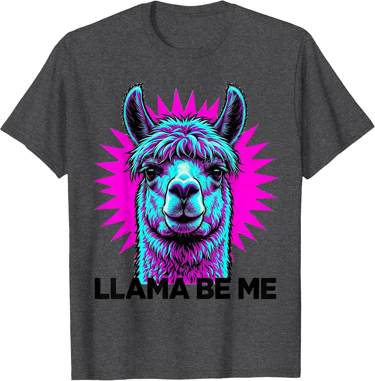 Men's Llama Be Me Funny Alpaca Pun Novelty Humor T-Shirt - Dark Heather Grey
