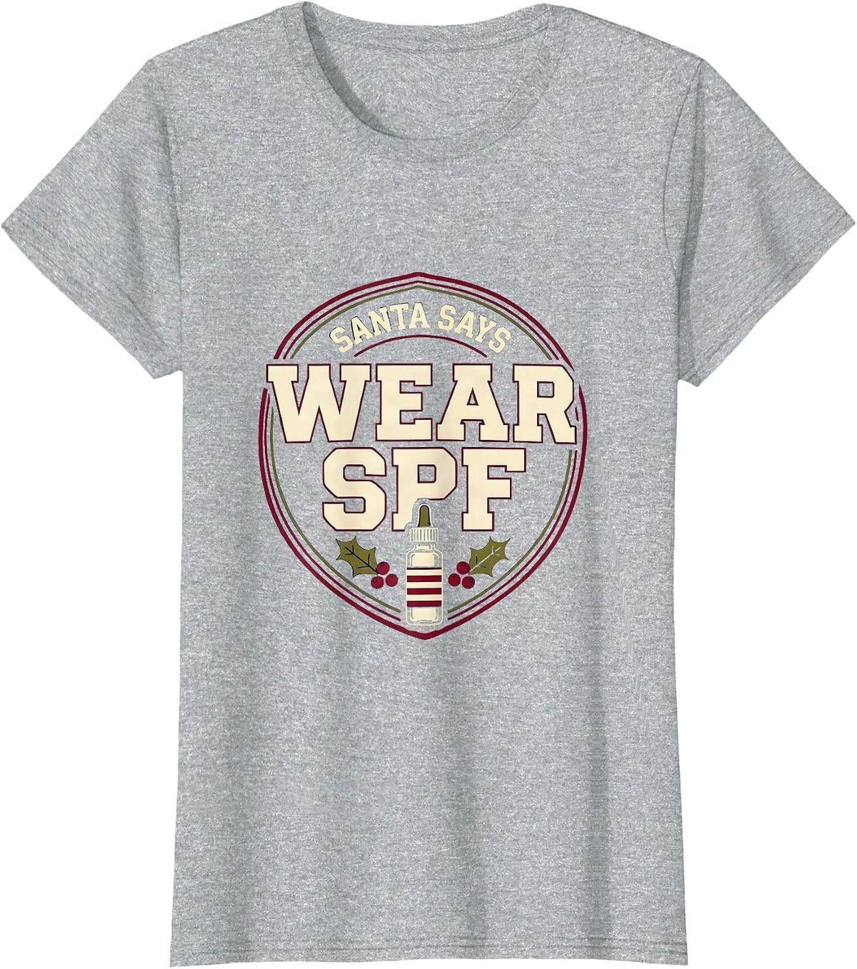 Santa Says Wear SPF Sports Esthetician Dermatology Christmas T-Shirt - Heather Grey