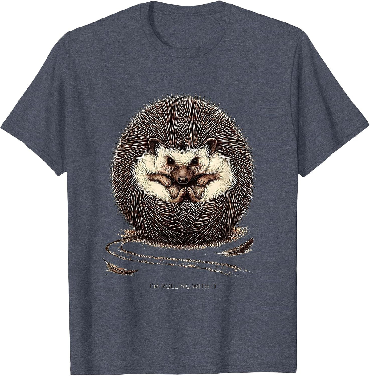 I'm Rolling With It Cute Hedgehog Lover Funny Animal Humor T-Shirt - Heather Blue