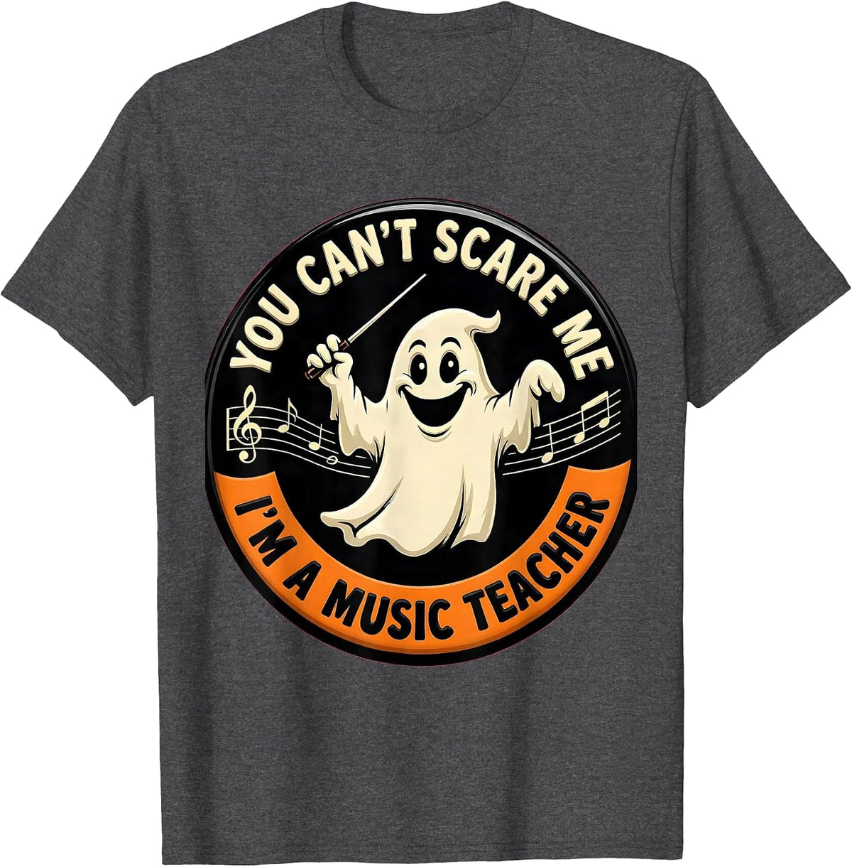 Men's You Can't Scare Me, I'm A Music Teacher Cartoon T-Shirt - Dark Heather Grey