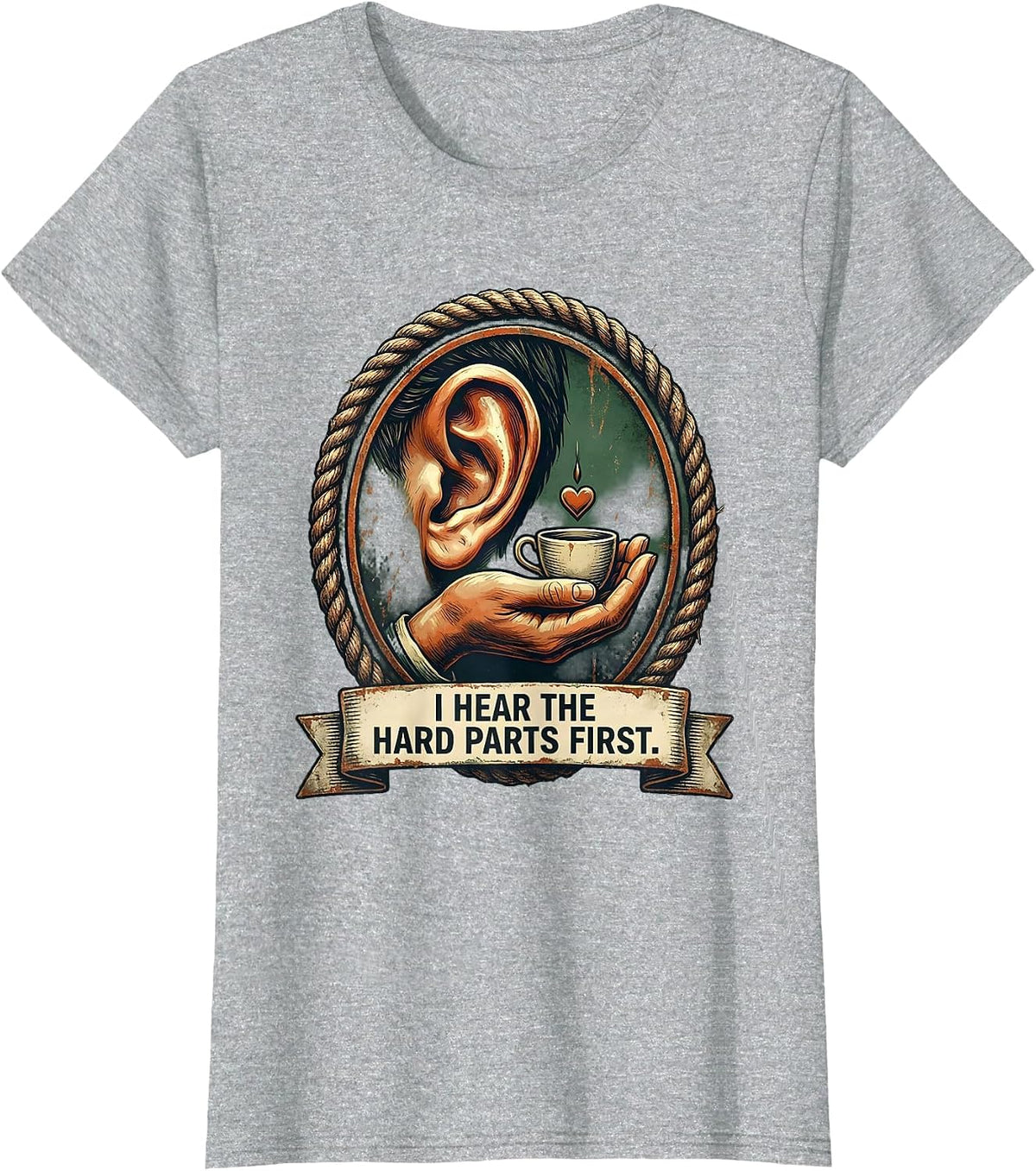 I Hear The Hard Parts First Vintage Mental Health Counselor T-Shirt - Heather Grey