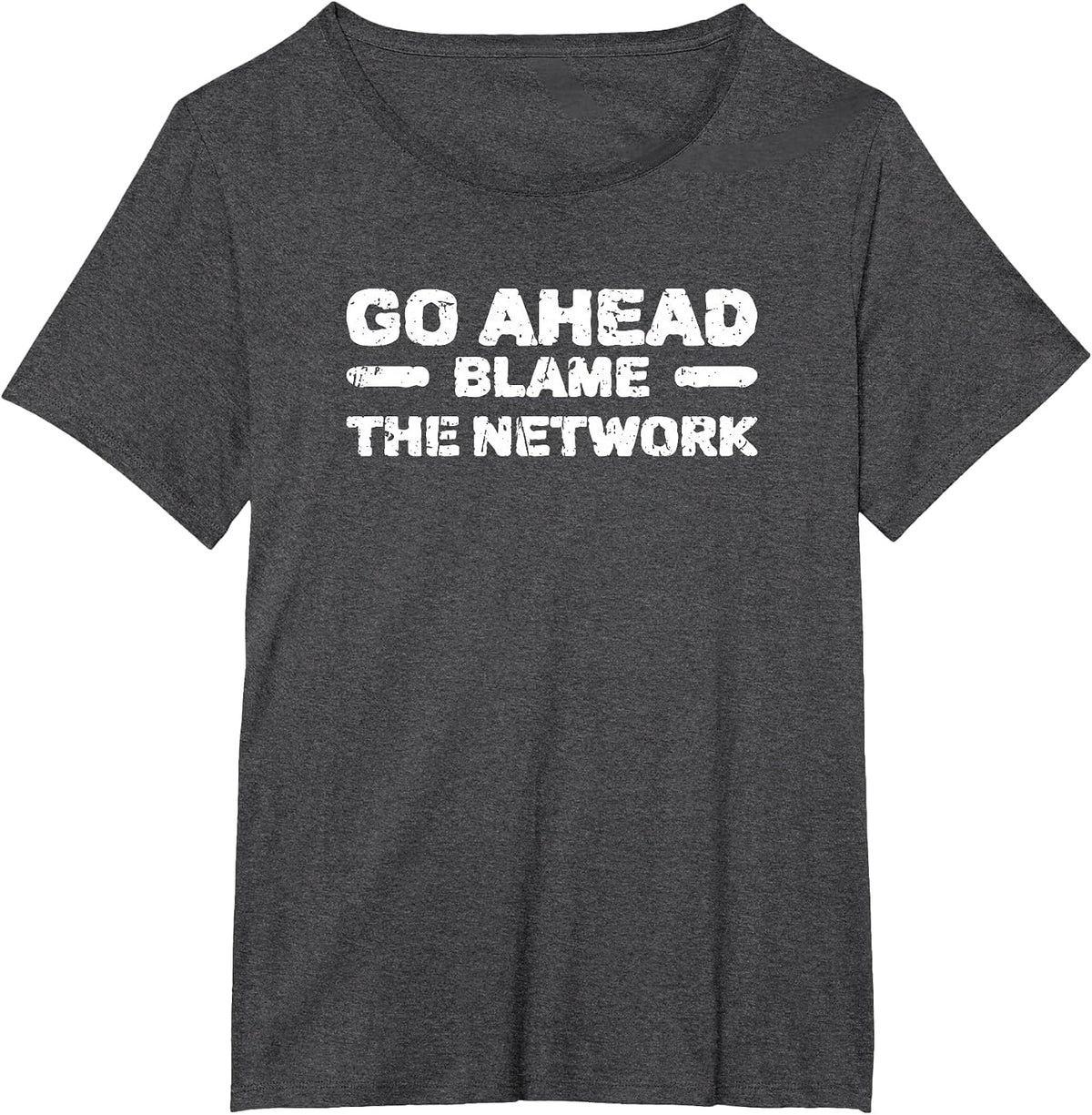Go for it Blame the Network - Code T-Shirt - Dark Heather Grey
