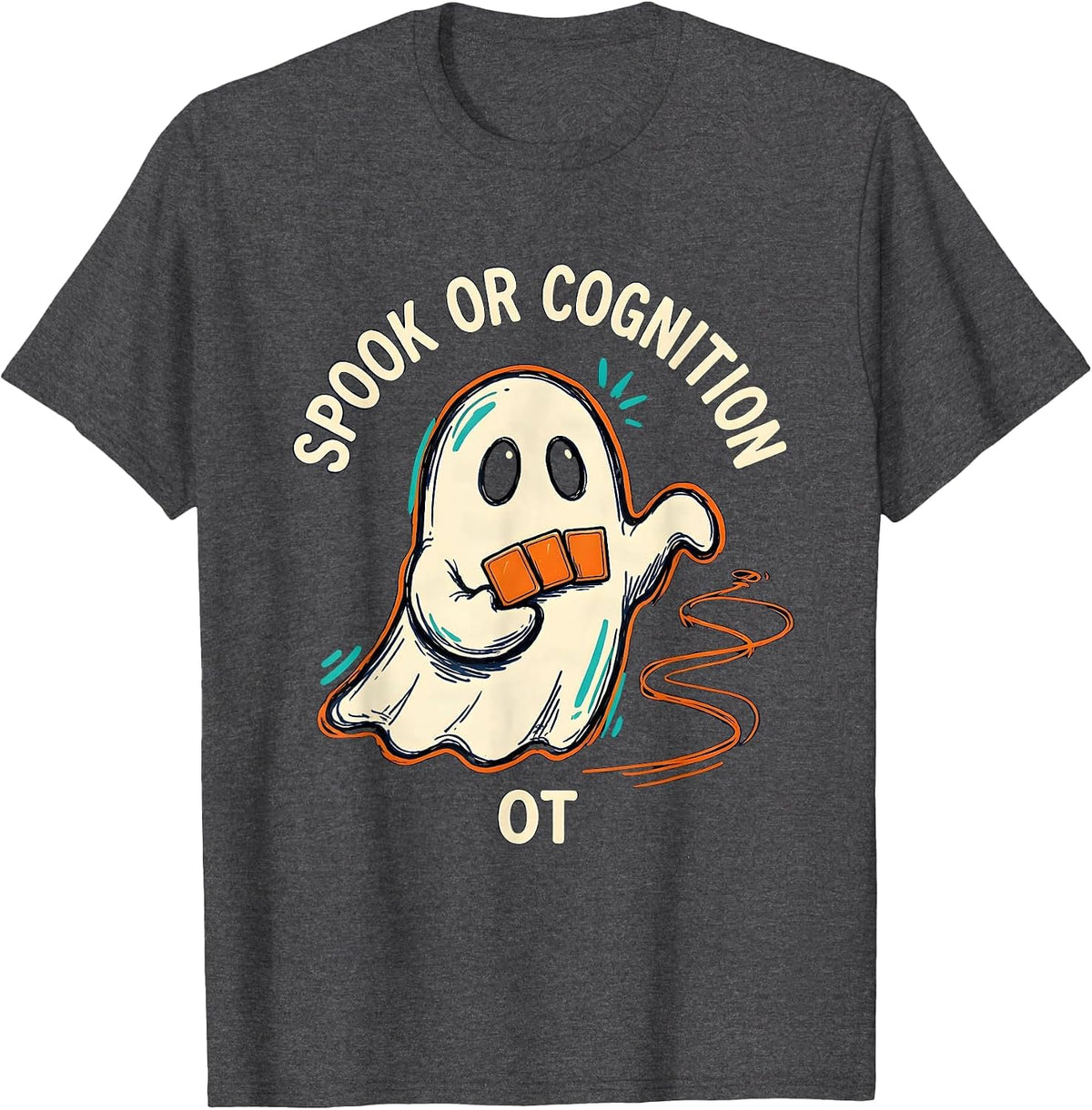 Spook Or Cognition OT Funny Occupational Therapy Halloween T-Shirt - Dark Heather Grey