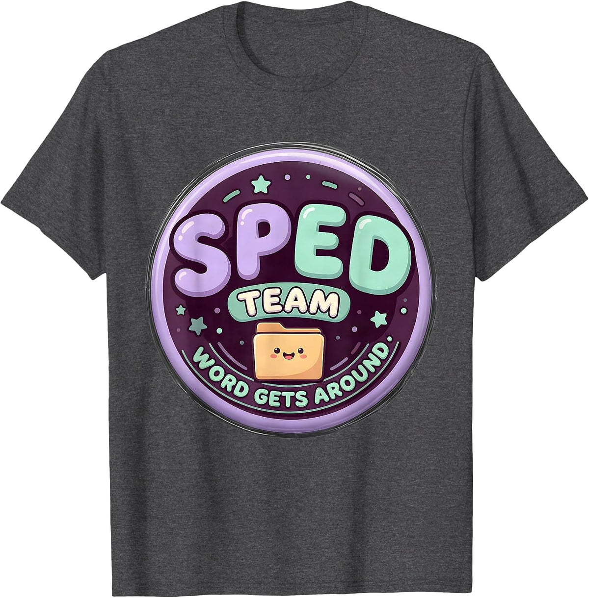 SPED Team Word Gets Around Cute Kawaii Teacher Appreciation T-Shirt - Dark Heather Grey