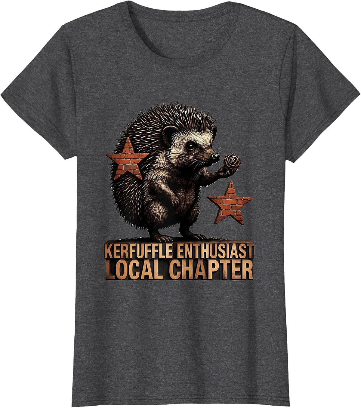 Women's Kerfuffle Enthusiast Local Chapter Whimsical Hedgehog Meme T-Shirt - Dark Heather Grey