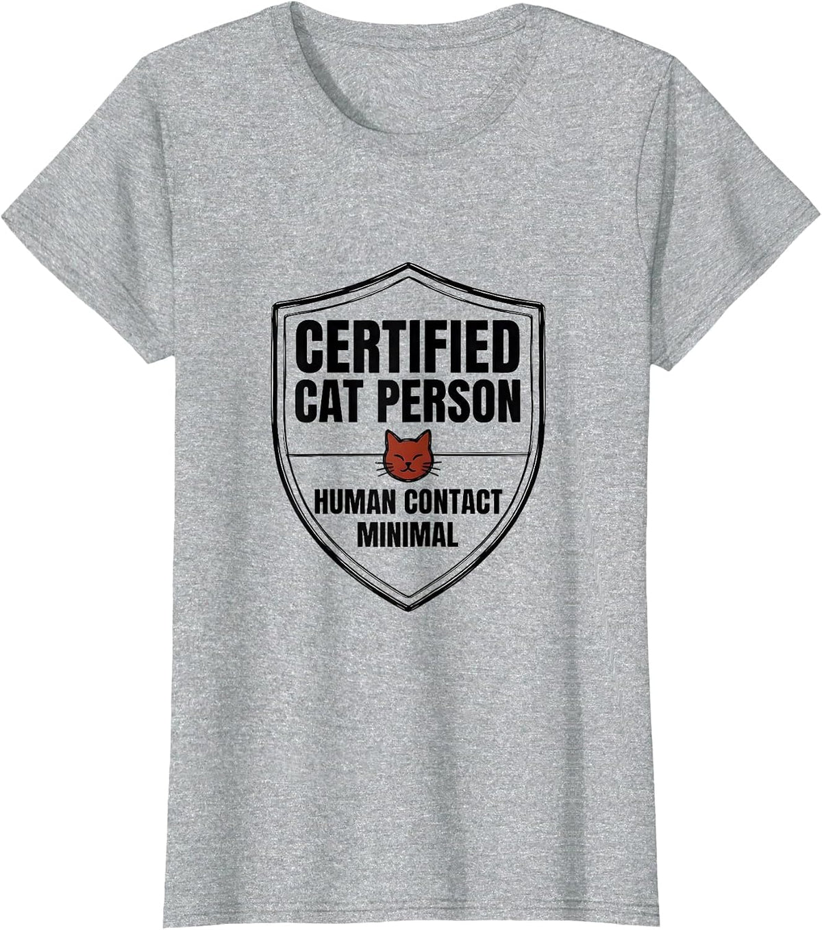 Women's Certified Cat Person, Human Contact Minimal Funny T-Shirt - Heather Grey