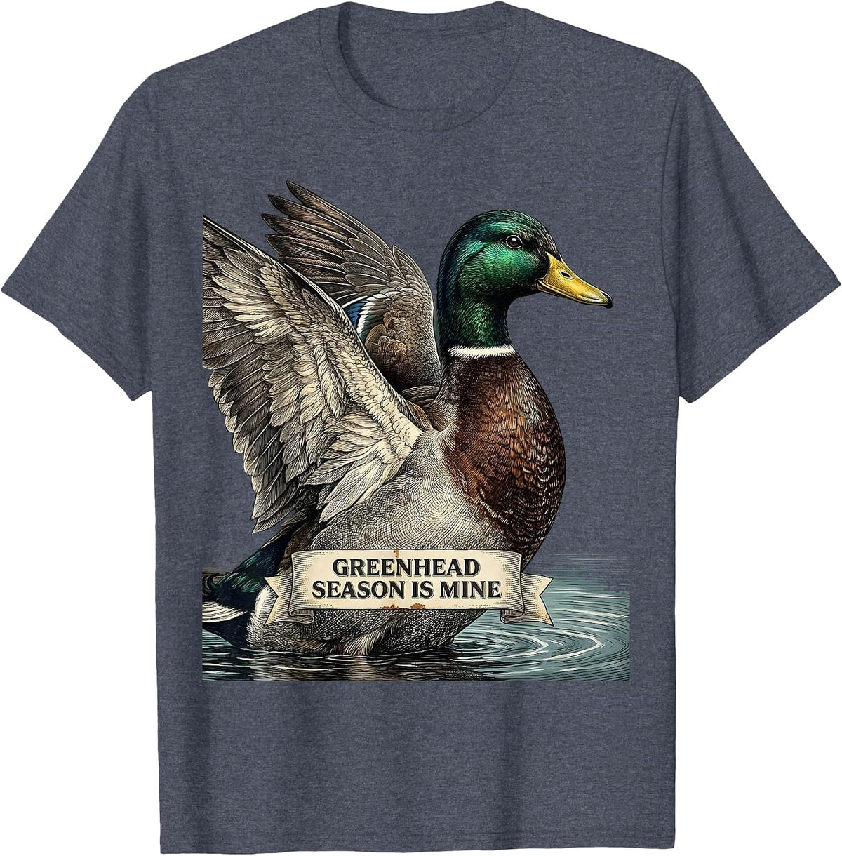 Greenhead Season Is Mine Vintage Mallard Duck Hunting Season T-Shirt - Heather Blue