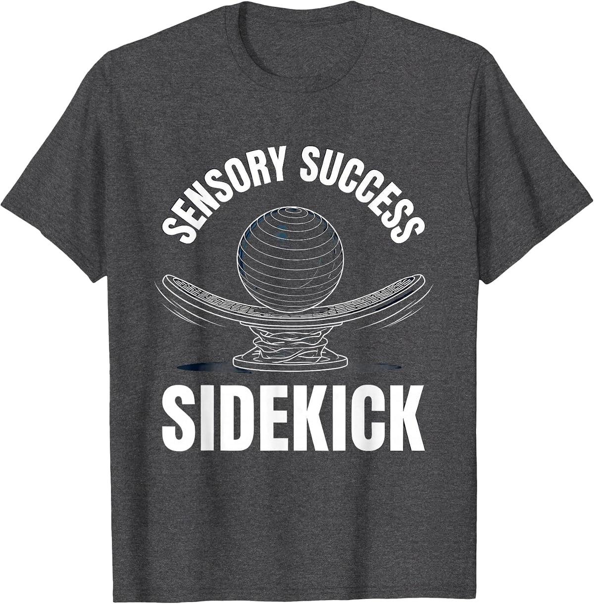 Sensory Success Sidekick Occupational Therapy OT Student T-Shirt - Dark Heather Grey