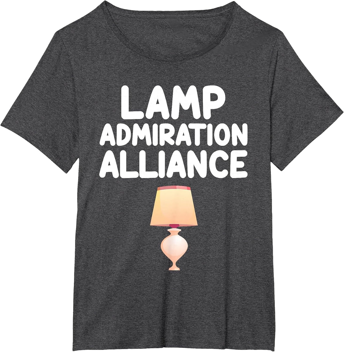 Lamp Admiration Alliance Light Fixtures Nightstand Aesthetic T-Shirt - Dark Heather Grey