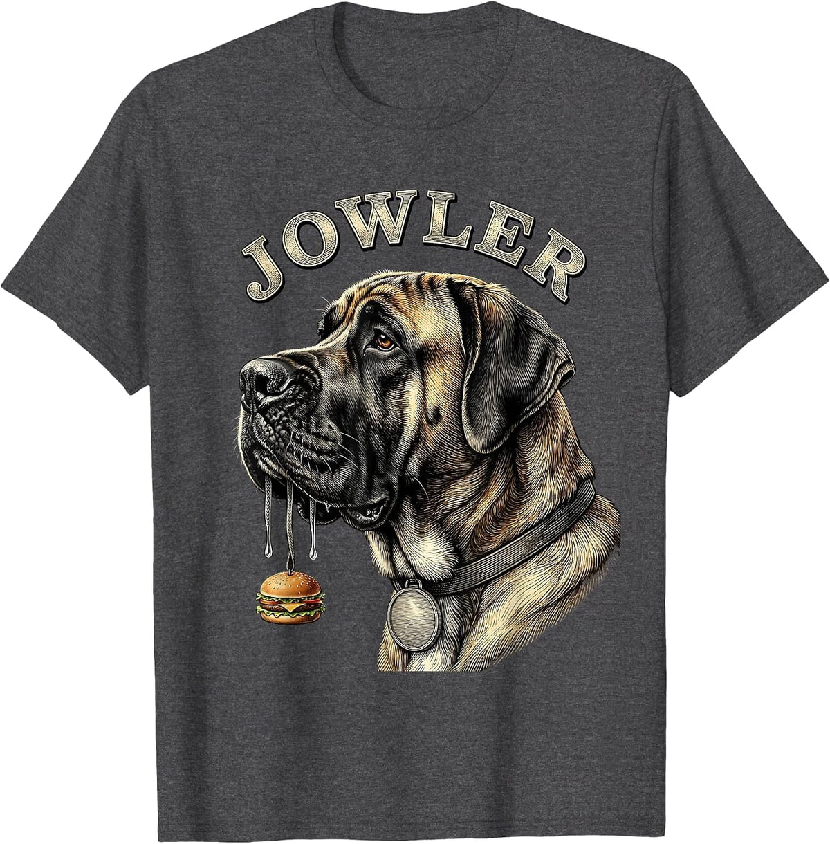JOWLER Funny Great Dane Jowls Drooling Dog Mom Dog Dad Gift T-Shirt - Dark Heather Grey