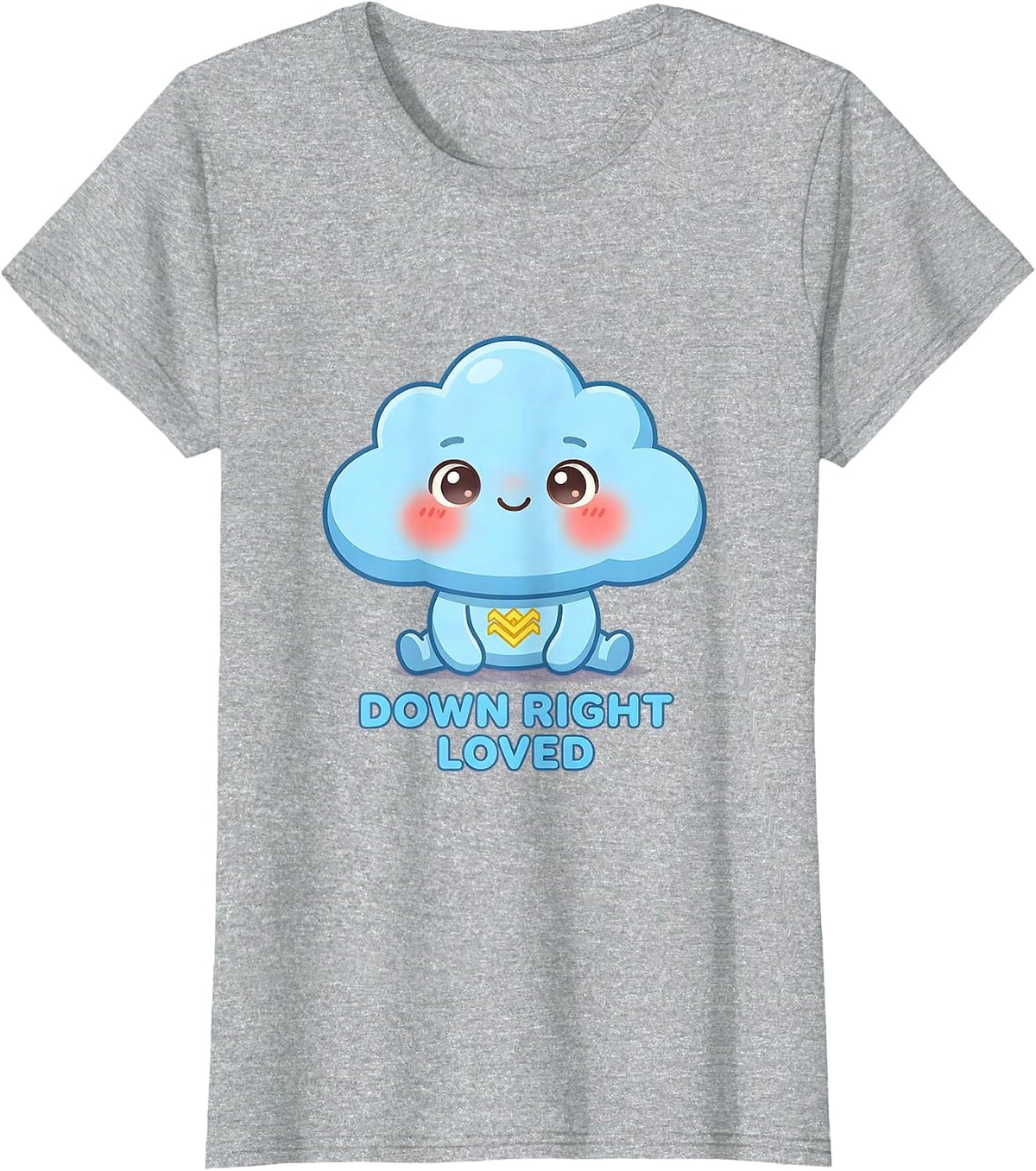 Down Right Loved Cute Kawaii Down Syndrome Awareness Family T-Shirt - Heather Grey
