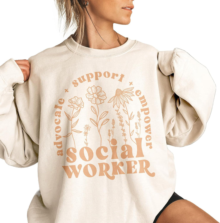 Social Worker Wildflower Sweatshirt, Social Work Month, Advocate Support Empower, Student Graduation, School Social Worker,