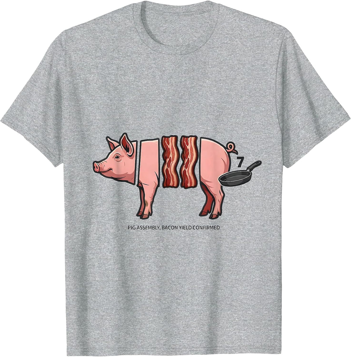 Men's Pig Assembly, Bacon Yield Confirmed Funny Bacon Lover Food T-Shirt - Heather Grey