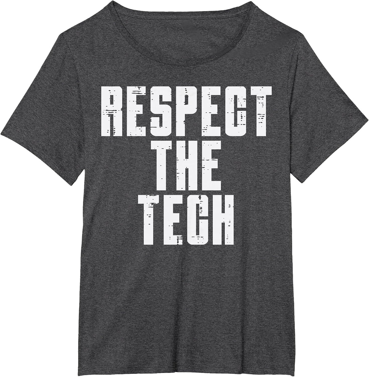 Respect The Tech Programmer IT Support Helpdesk Men Women T-Shirt - Dark Heather Grey