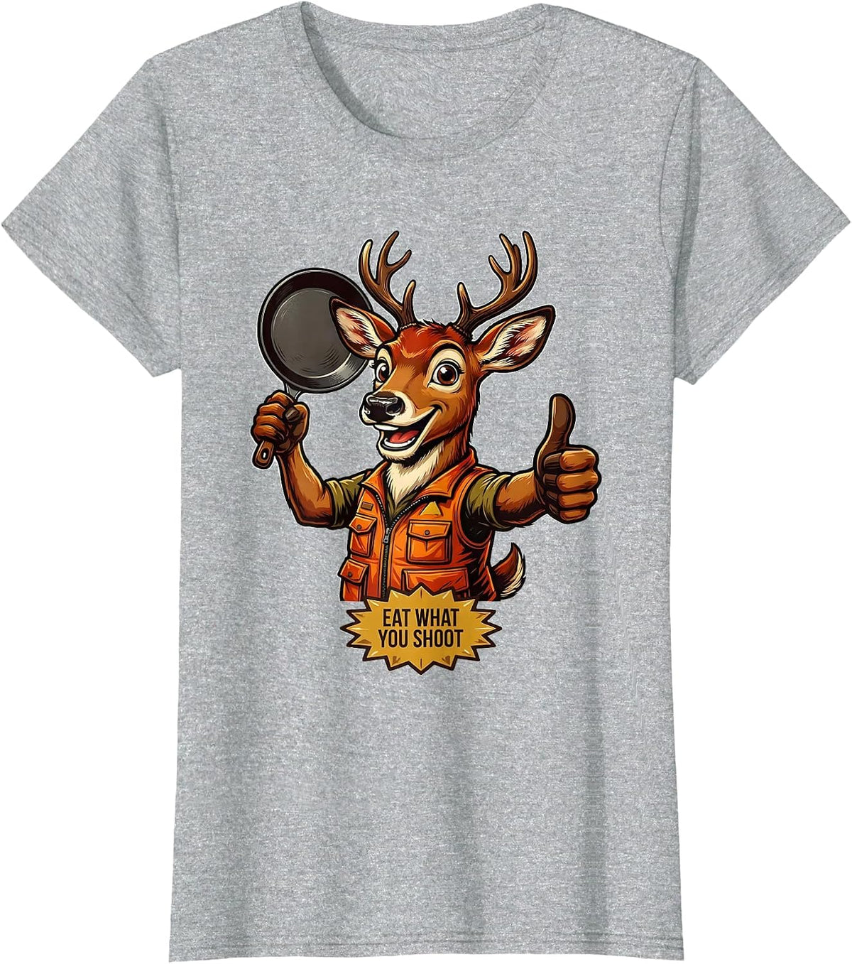 Women's Eat What You Shoot Hunting Graphic Design T-Shirt - Heather Grey