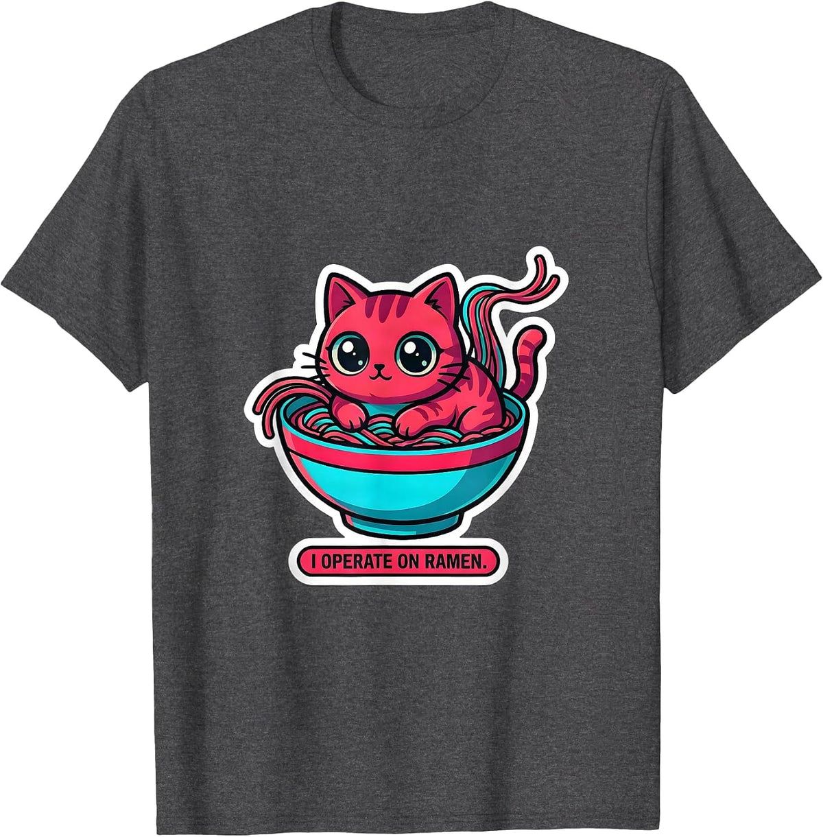 I Operate On Ramen Funny Kawaii Anime Cat Gift T-Shirt - Dark Heather Grey