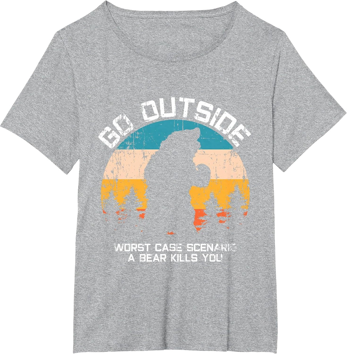 Funny Animal Go Outside Get Eaten By Bear T-Shirt - Heather Grey