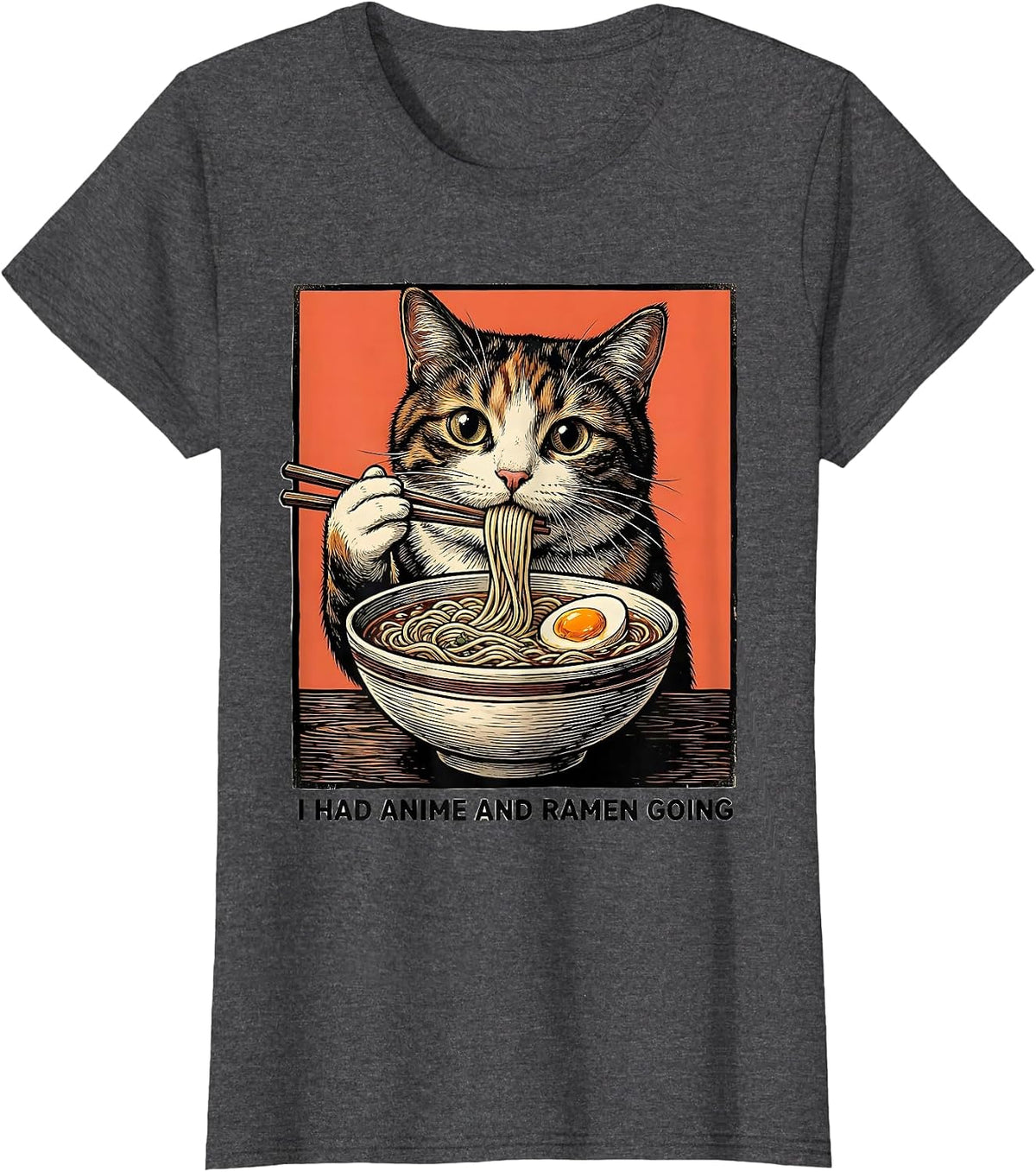 Women's I Had Anime And Ramen Going Funny Kawaii Cat Anime Gift T-Shirt - Dark Heather Grey