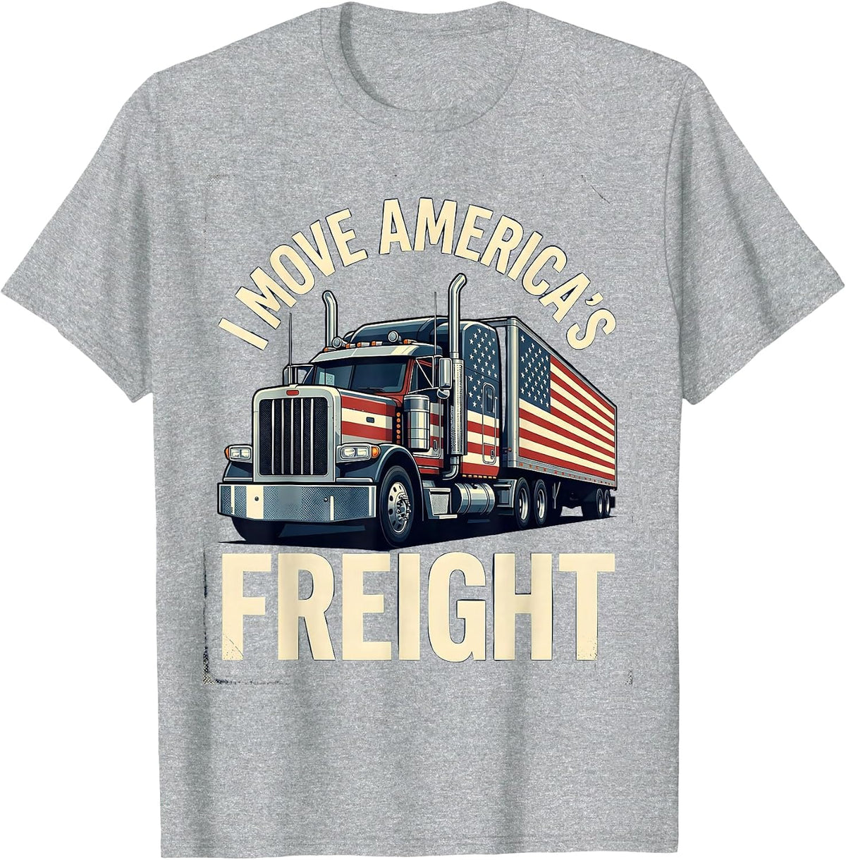 Men's I Move America's Freight Patriotic Semi Truck Driver Gift T-Shirt - Heather Grey