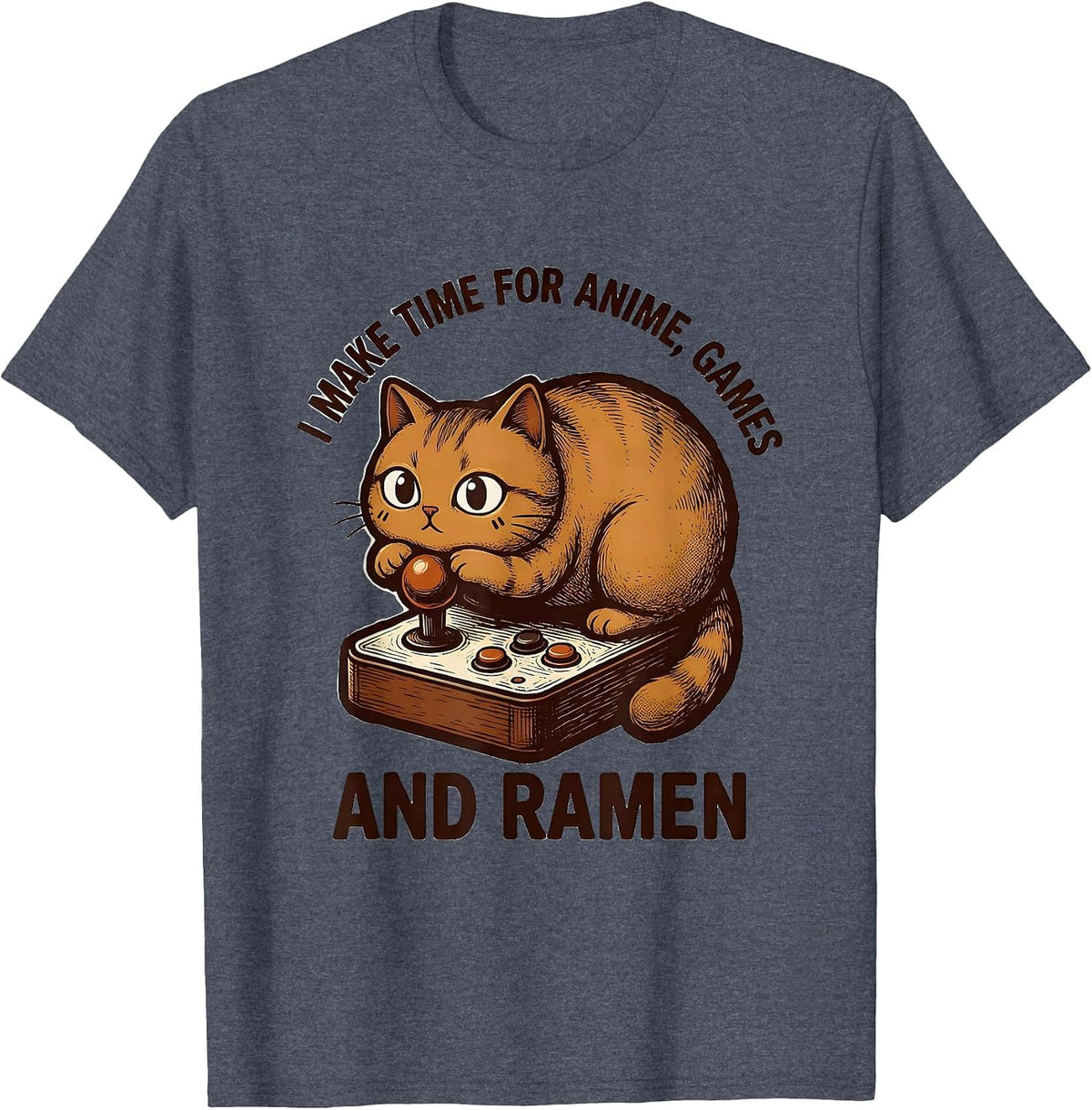 I Make Time For Anime, Games And Ramen Kawaii Cat Gamer T-Shirt - Heather Blue