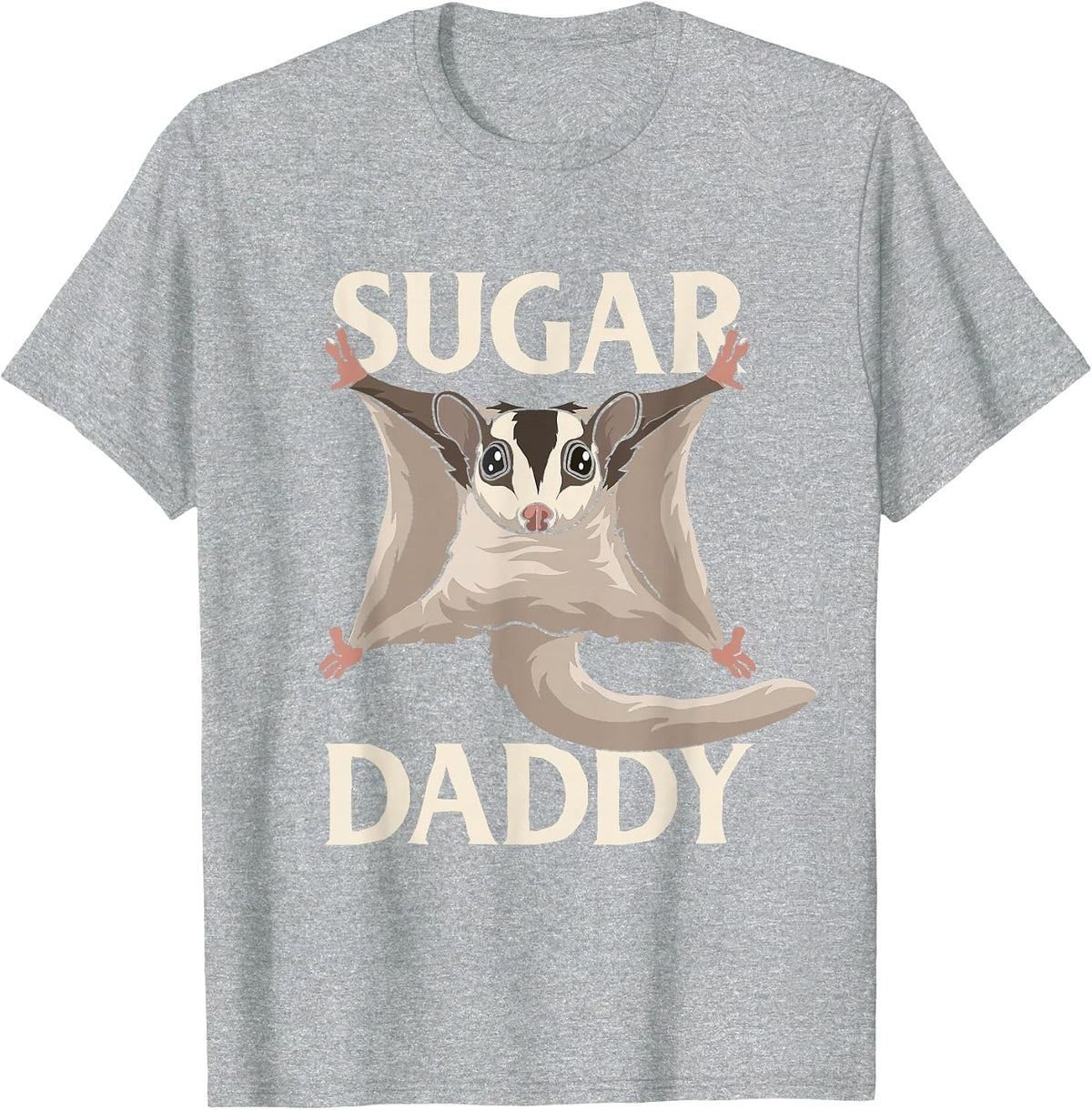 Sugar Glider Daddy Pun Lover Gliding Possum Dad Father T-Shirt - Heather Grey