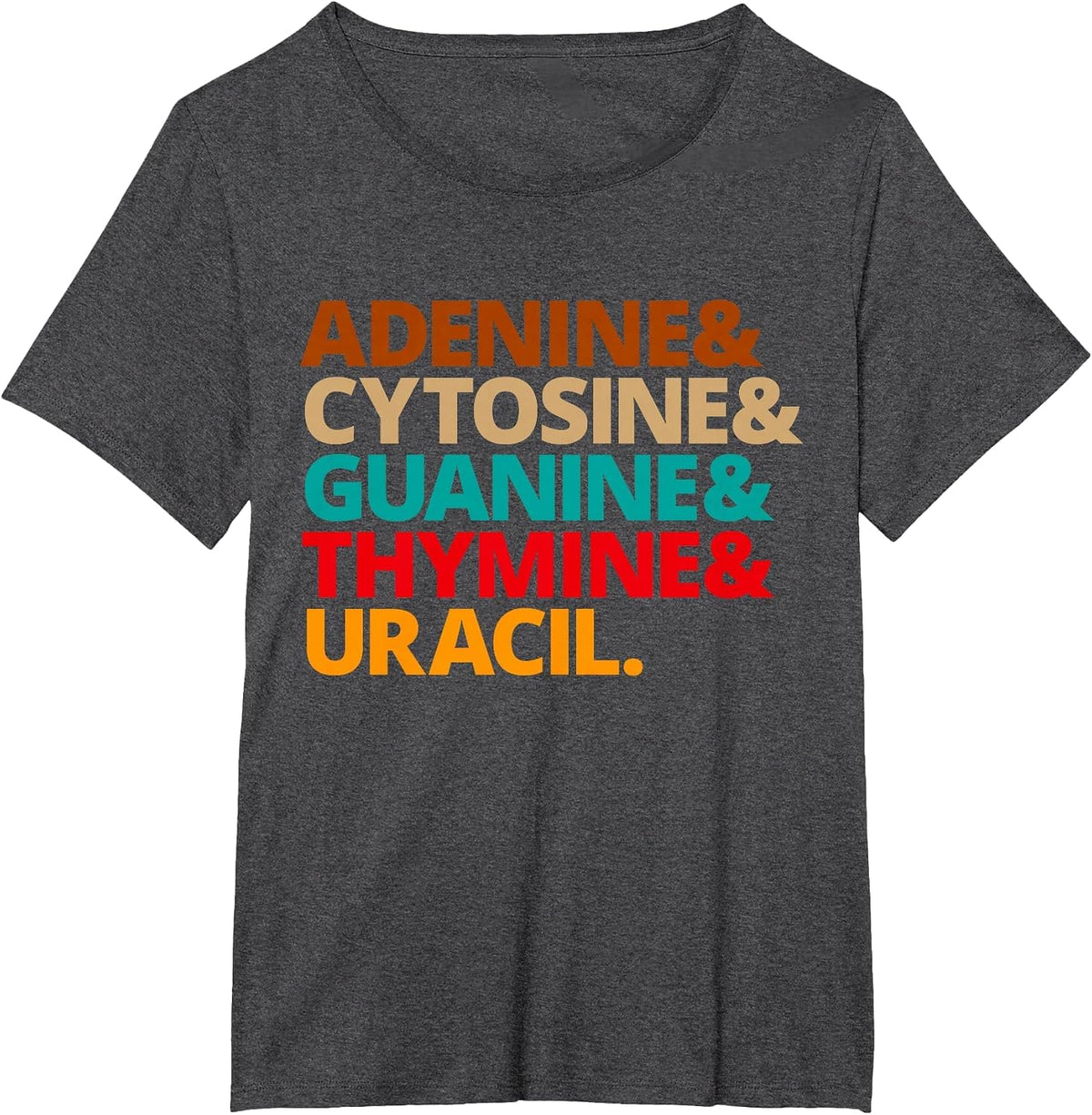 Nucleobases Biology Teacher DNA Biologist T-Shirt - Dark Heather Grey