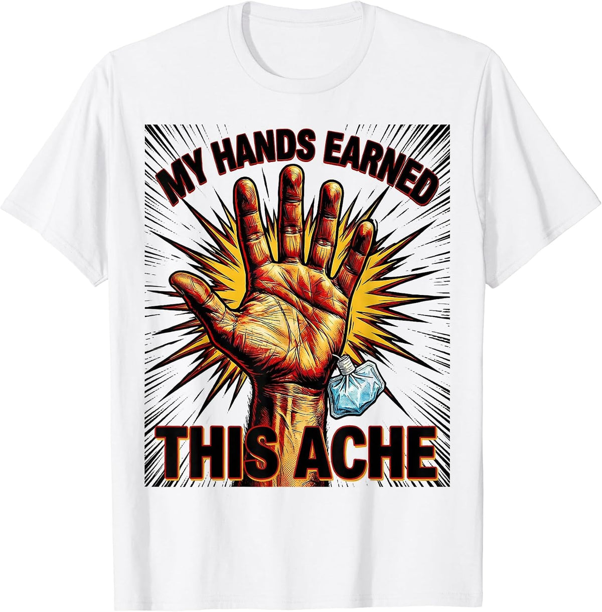 Men's My Hands Earned This Ache Funny Massage Therapist T-Shirt - White