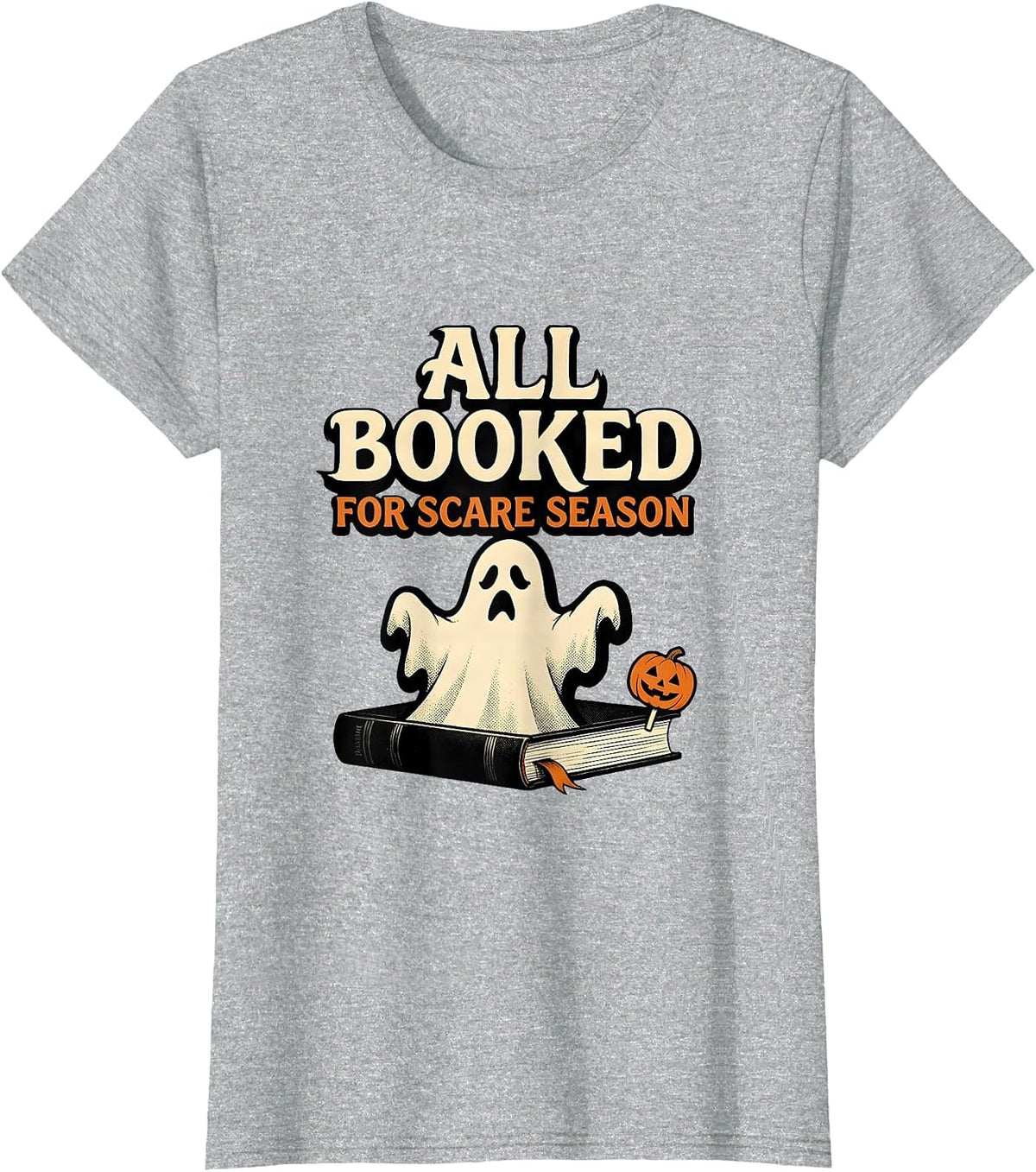 All Booked For Scare Season Cute Ghost Bookworm Halloween T-Shirt - Heather Grey