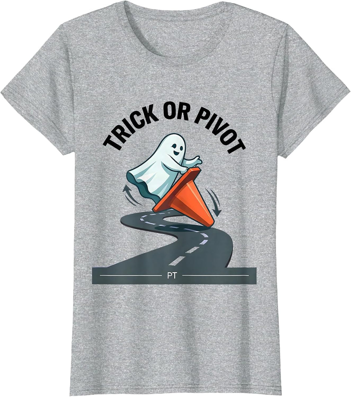 Trick Or Pivot PT Funny Physical Therapy Halloween Ghost T-Shirt - Heather Grey