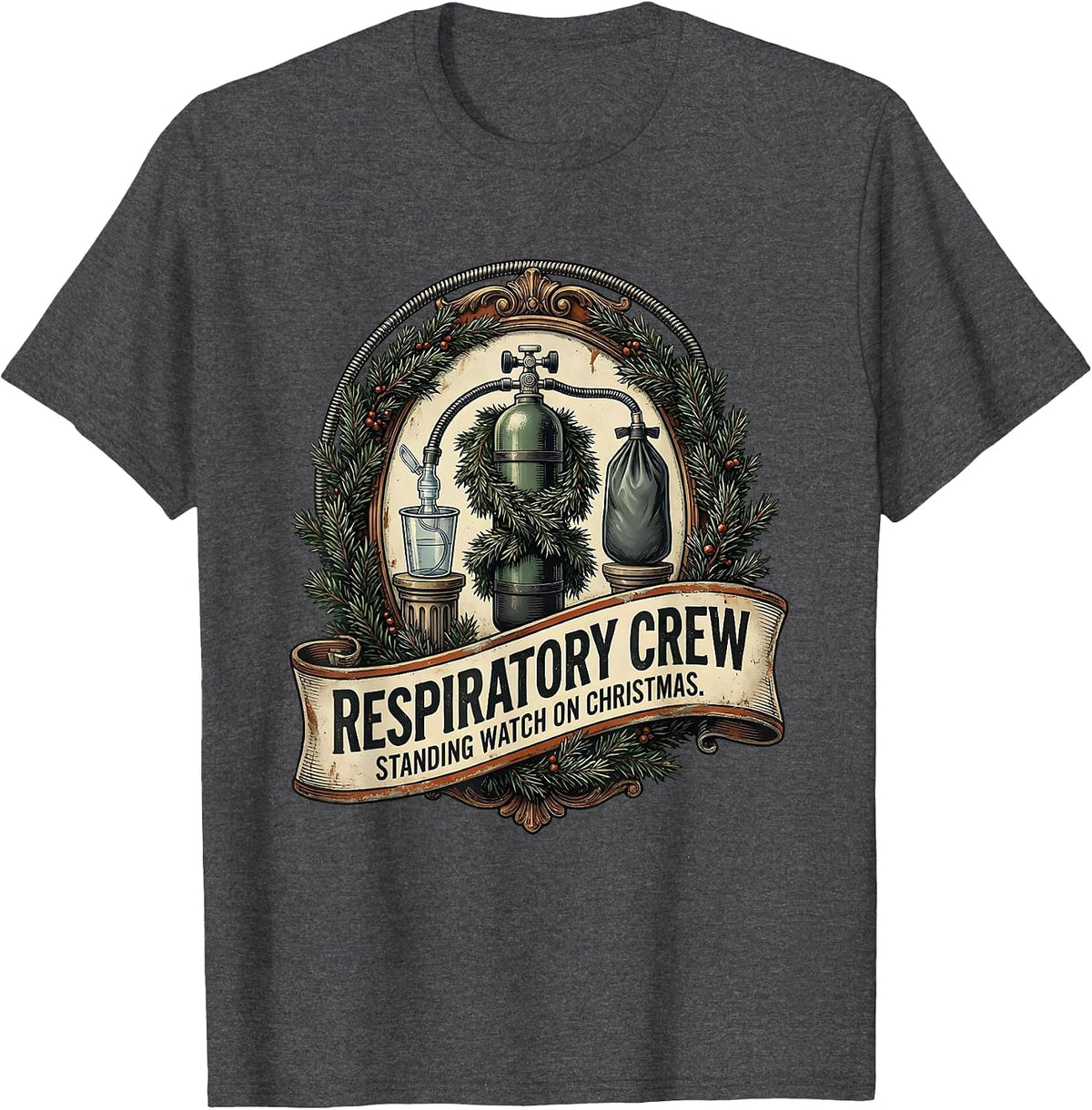Respiratory Crew, Standing Watch On Christmas Vintage T-Shirt - Dark Heather Grey