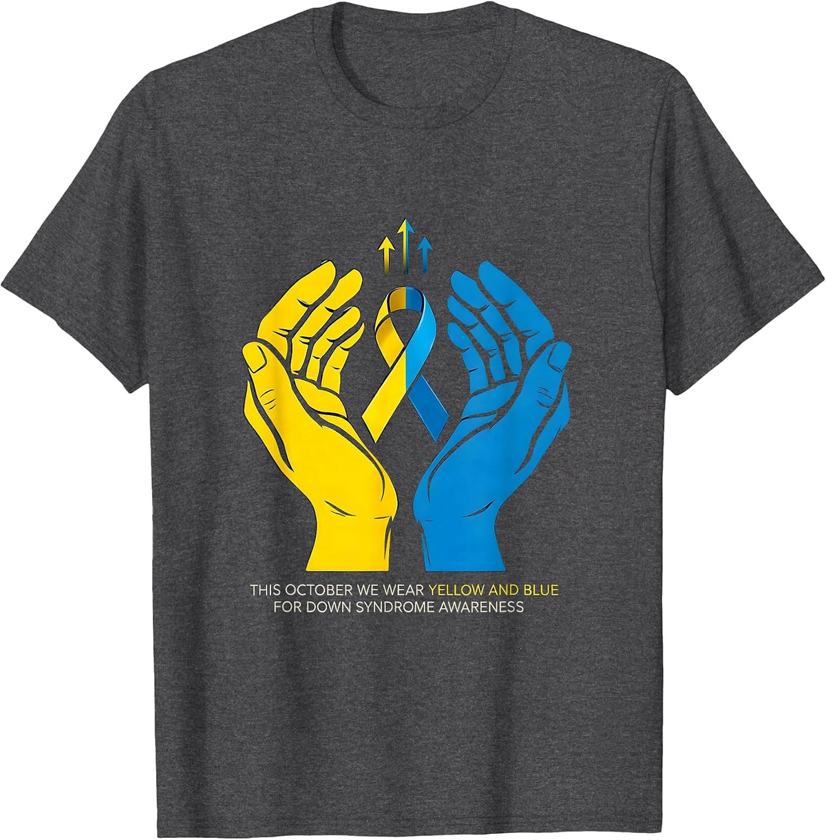 This October We Wear Yellow Blue Down Syndrome Awareness T-Shirt - Dark Heather Grey
