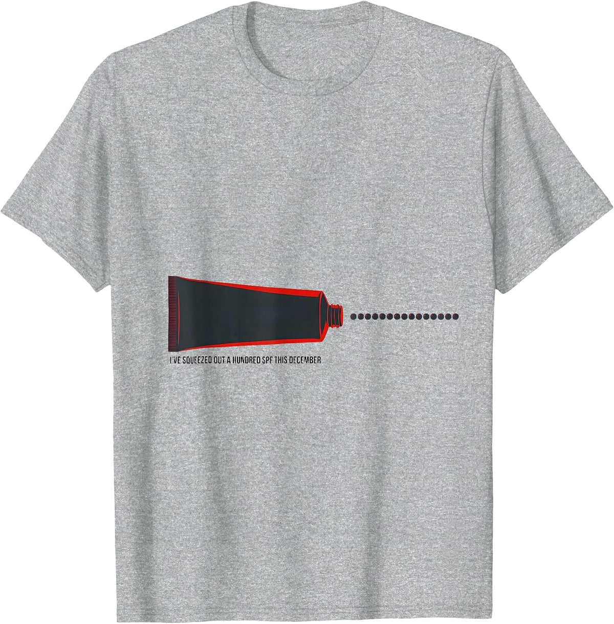 Men's I've Squeezed Out A Hundred SPF This December Esthetician T-Shirt - Heather Grey