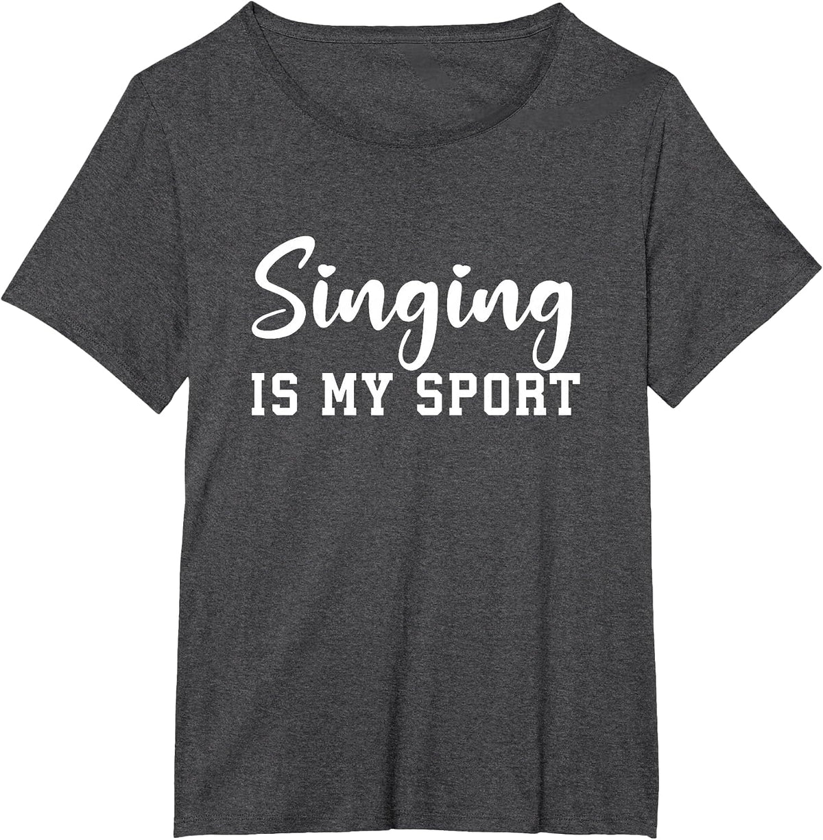 Singing is My Sport Funny Singing Music Lover Cute Singers T-Shirt - Dark Heather Grey