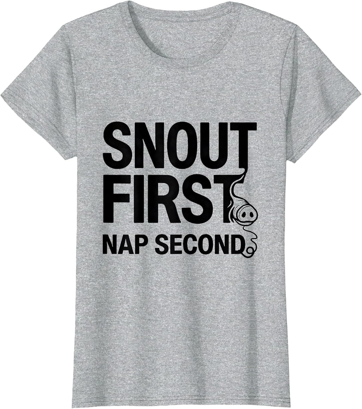 Snout First Nap Second Funny Pig Lover Halloween Costume T-Shirt - Heather Grey