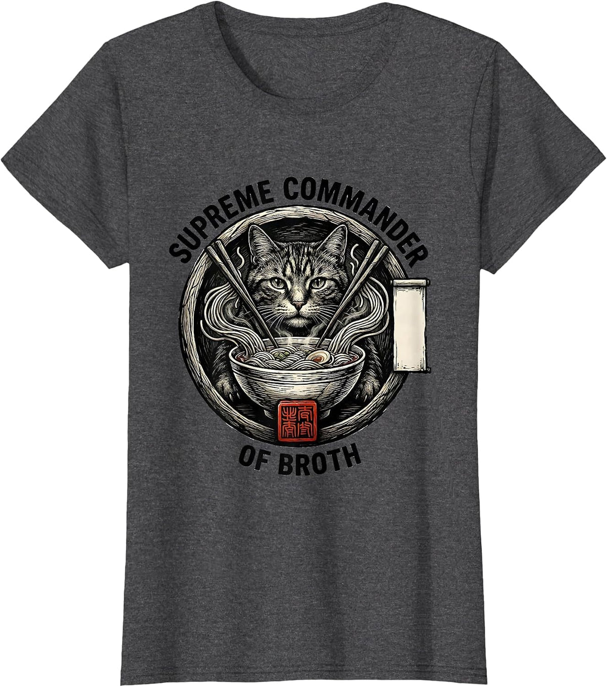Women's Supreme Commander Of Broth Funny Cat Japanese Art Ramen T-Shirt - Dark Heather Grey