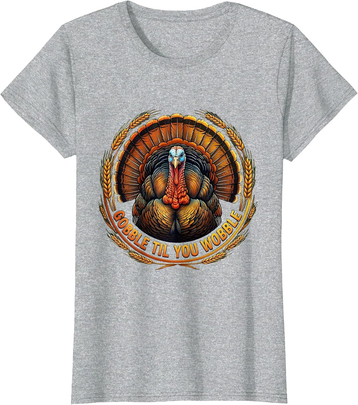 Gobble Til You Wobble Thanksgiving Design T-Shirt - Heather Grey