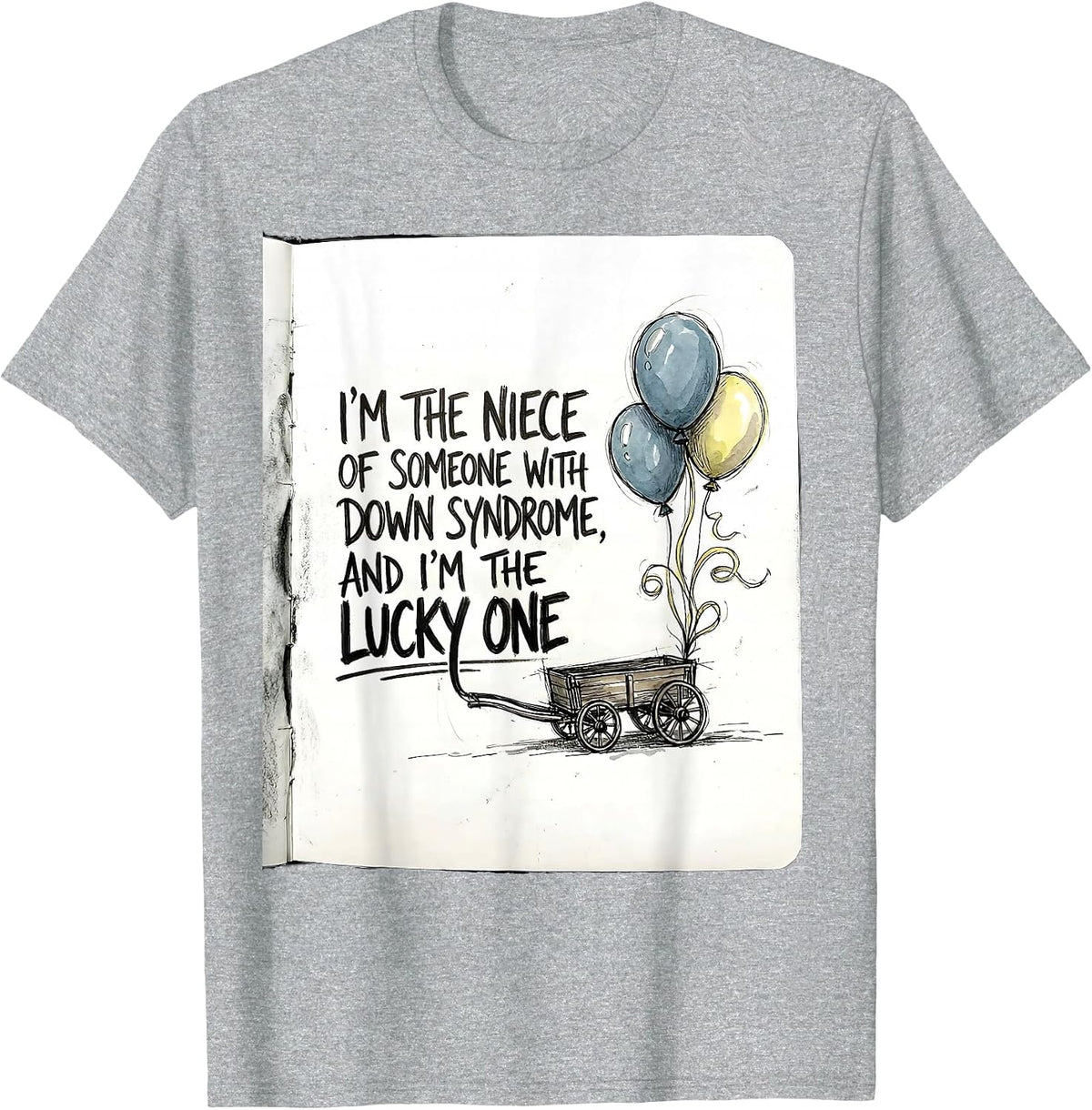 Men's I'm The Niece Lucky One Down Syndrome Awareness Support T-Shirt - Heather Grey