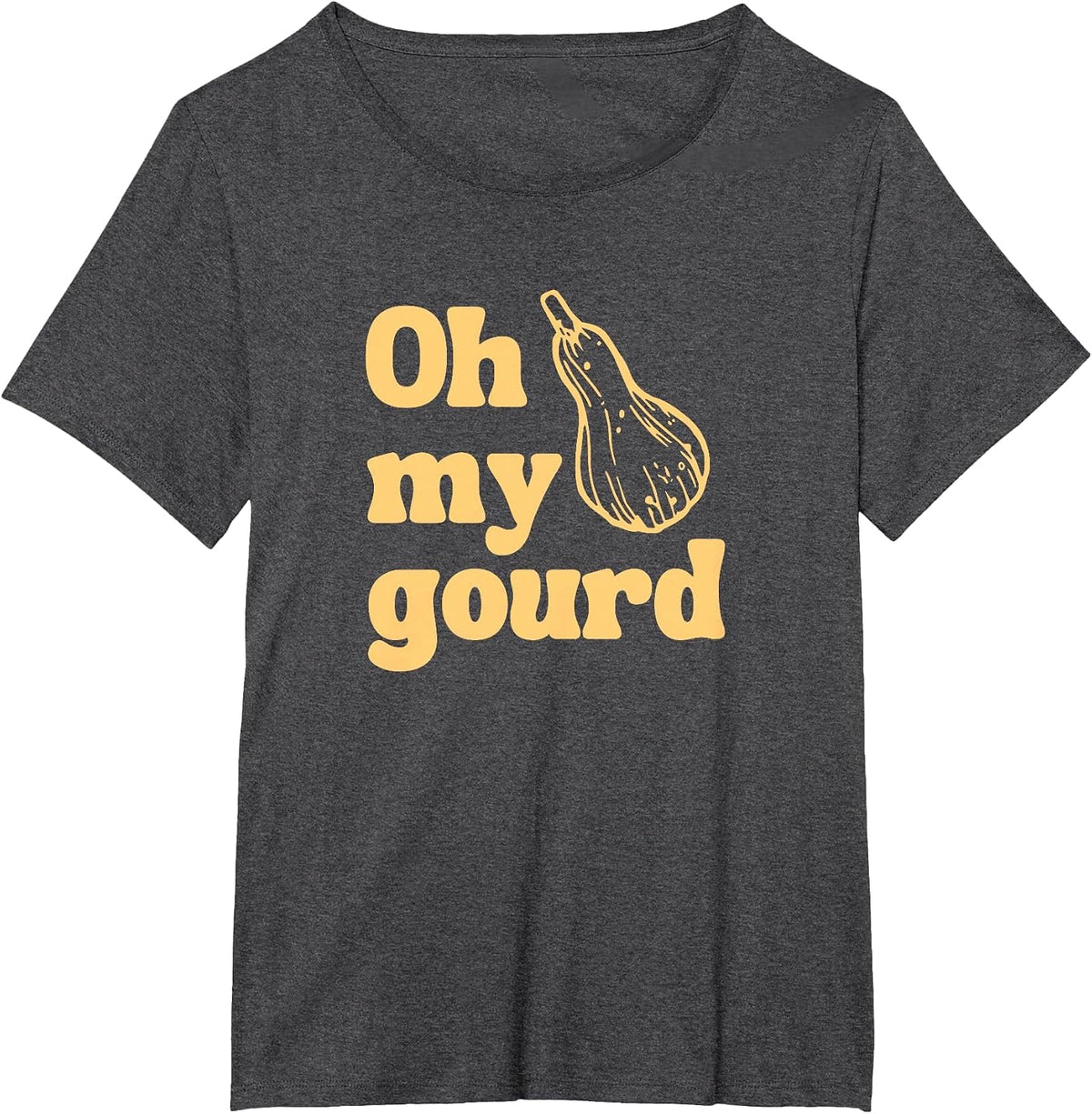 Funny Thanksgiving, Oh My Gourd T-Shirt - Dark Heather Grey