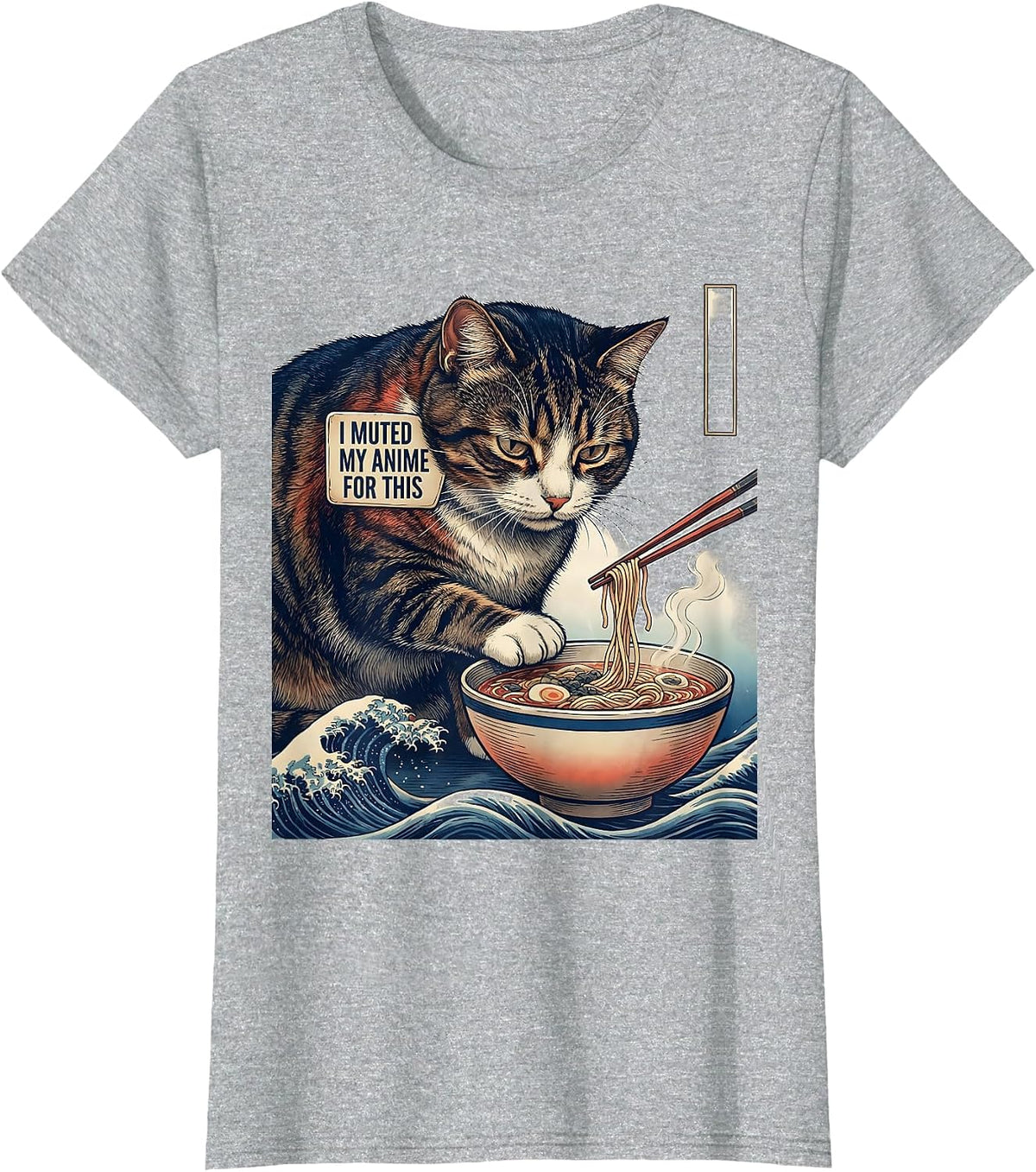 Women's I Muted My Anime For This Funny Ukiyo-e Cat Ramen Gift T-Shirt - Heather Grey