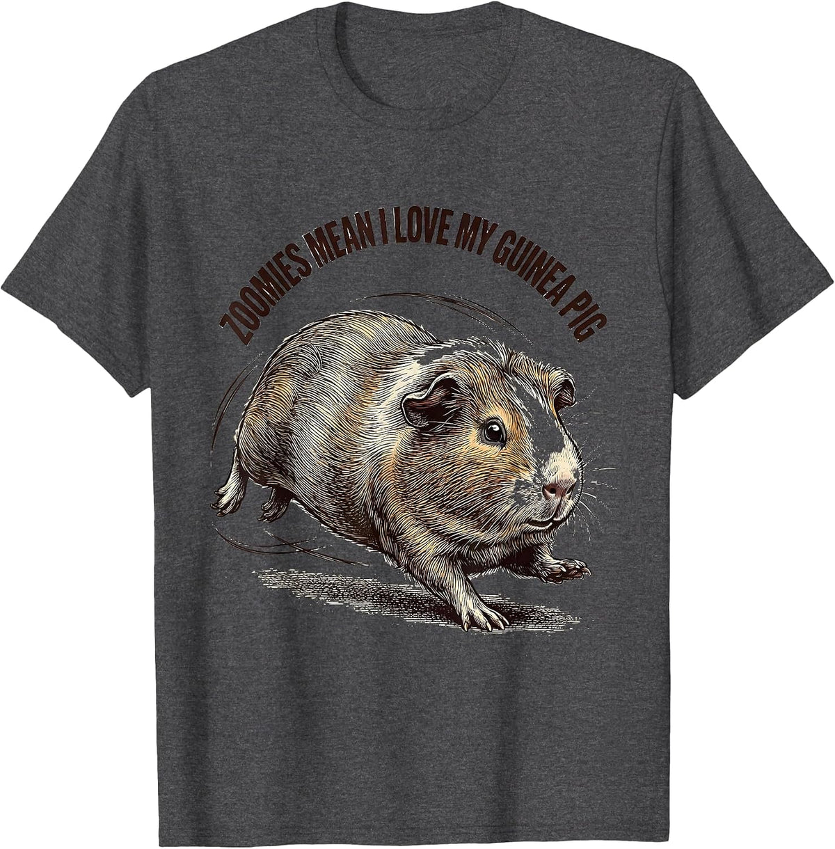 Zoomies Mean I Love My Guinea Pig Funny Cavy Lover Pet Owner T-Shirt - Dark Heather Grey