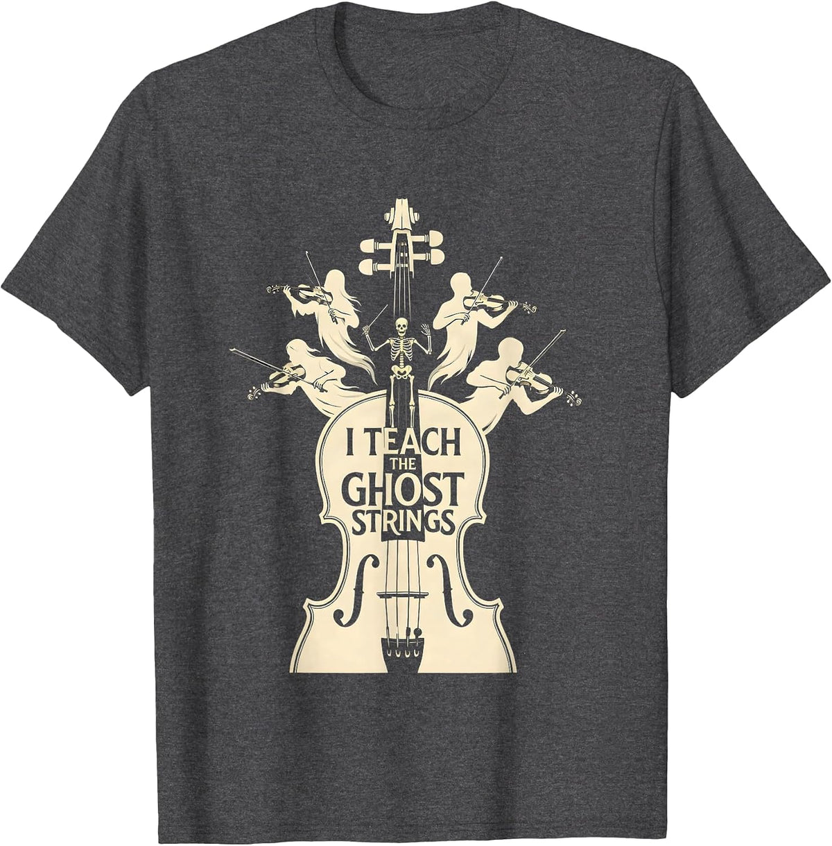 I Teach The Ghost Strings Funny Music Teacher Halloween T-Shirt - Dark Heather Grey