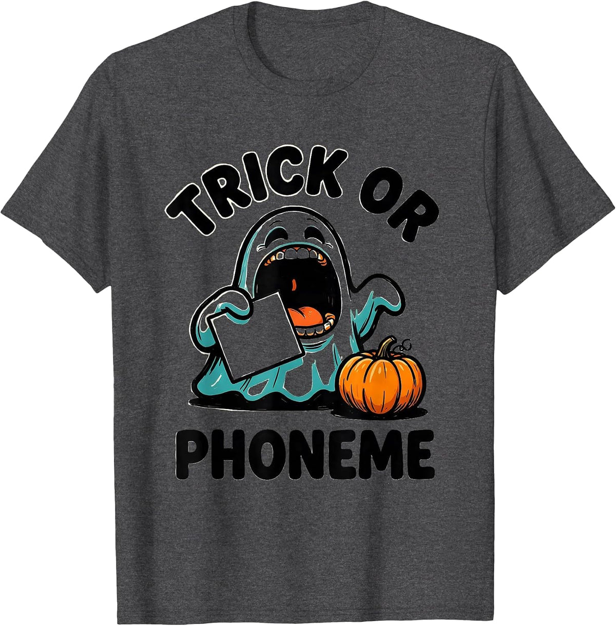 Trick Or Phoneme Funny Speech Therapy SLP Teacher Halloween T-Shirt - Dark Heather Grey